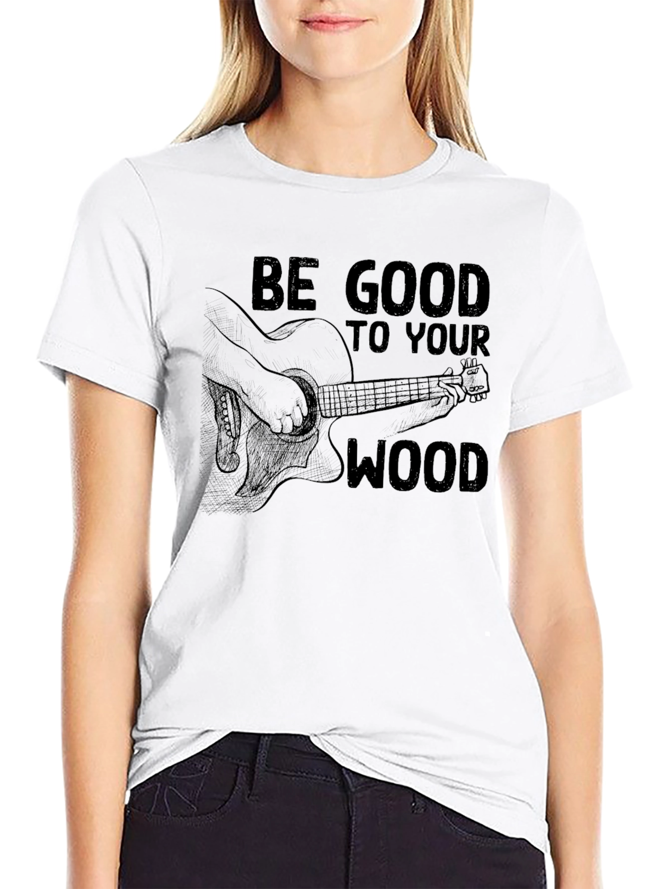 Be Good To Your Wood Graphic T-Shirt