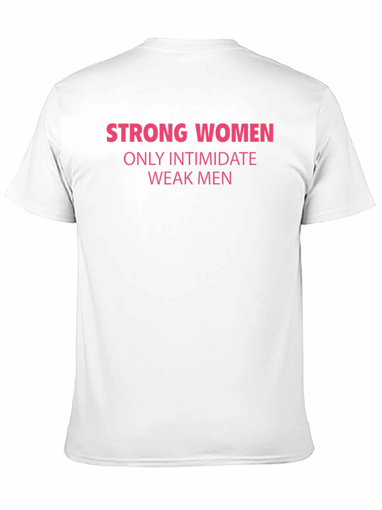 Strong Women Graphic Tee - Empowering Slogan T-Shirt