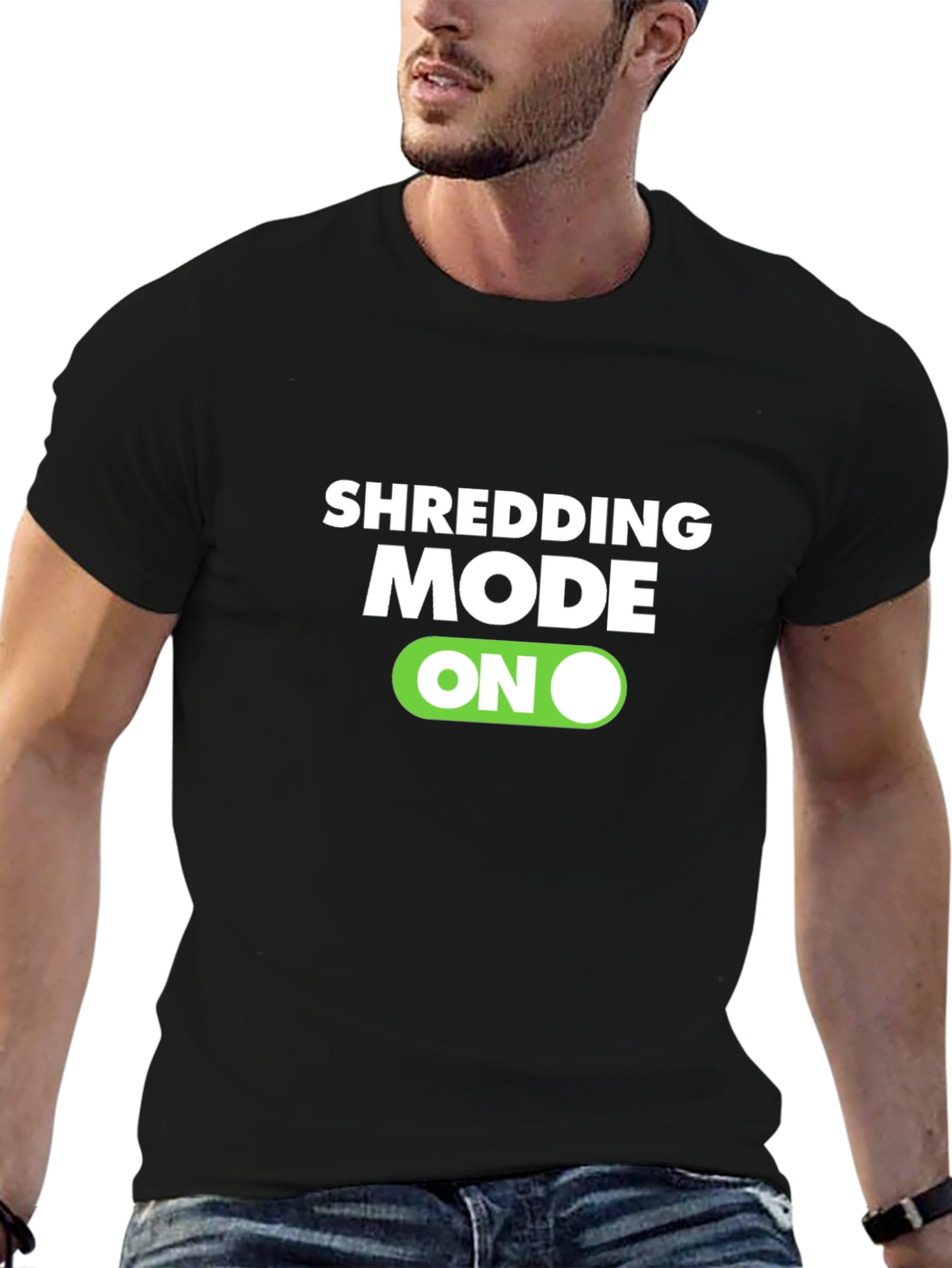 Shredding Mode On Black T-Shirt