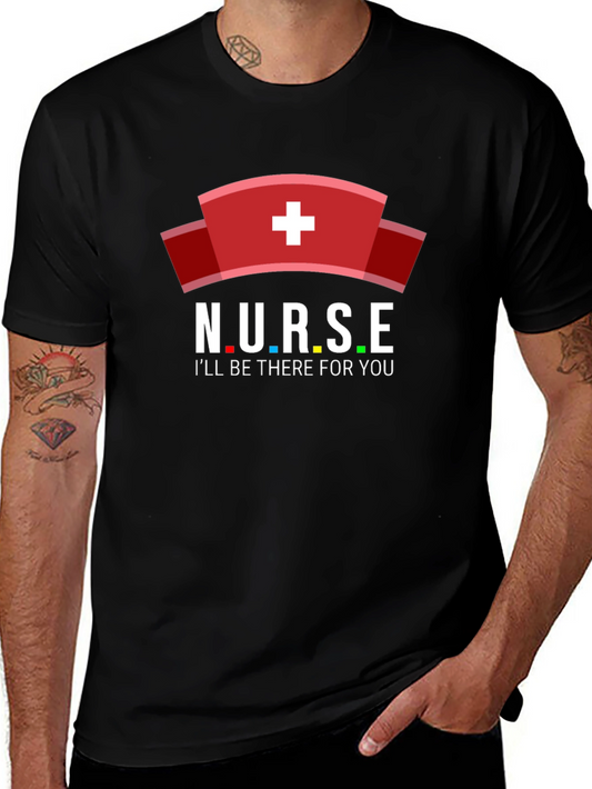 Nurse T-Shirt - Ill Be There For You