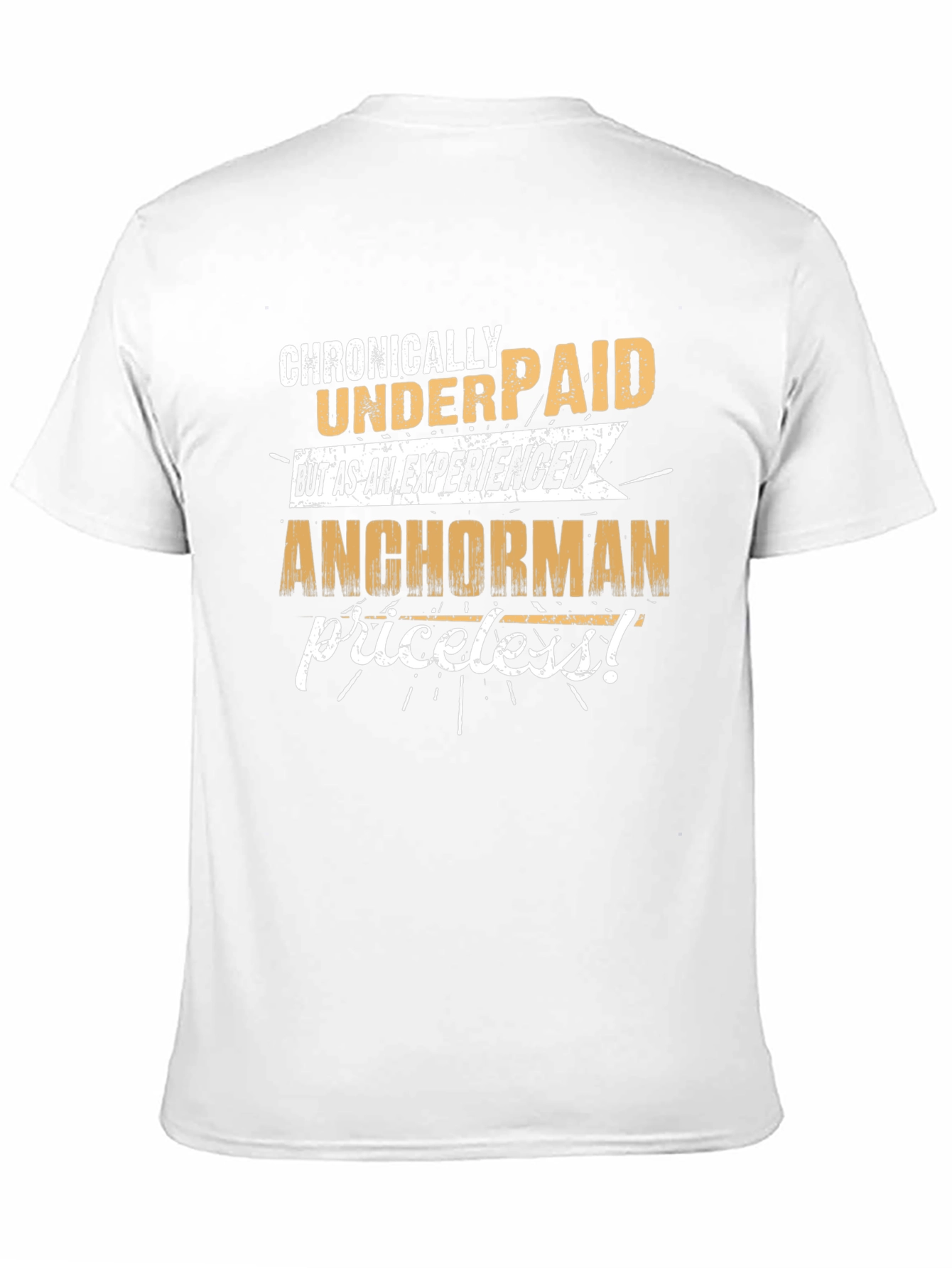 Chronically Underpaid Anchorman Graphic Tee