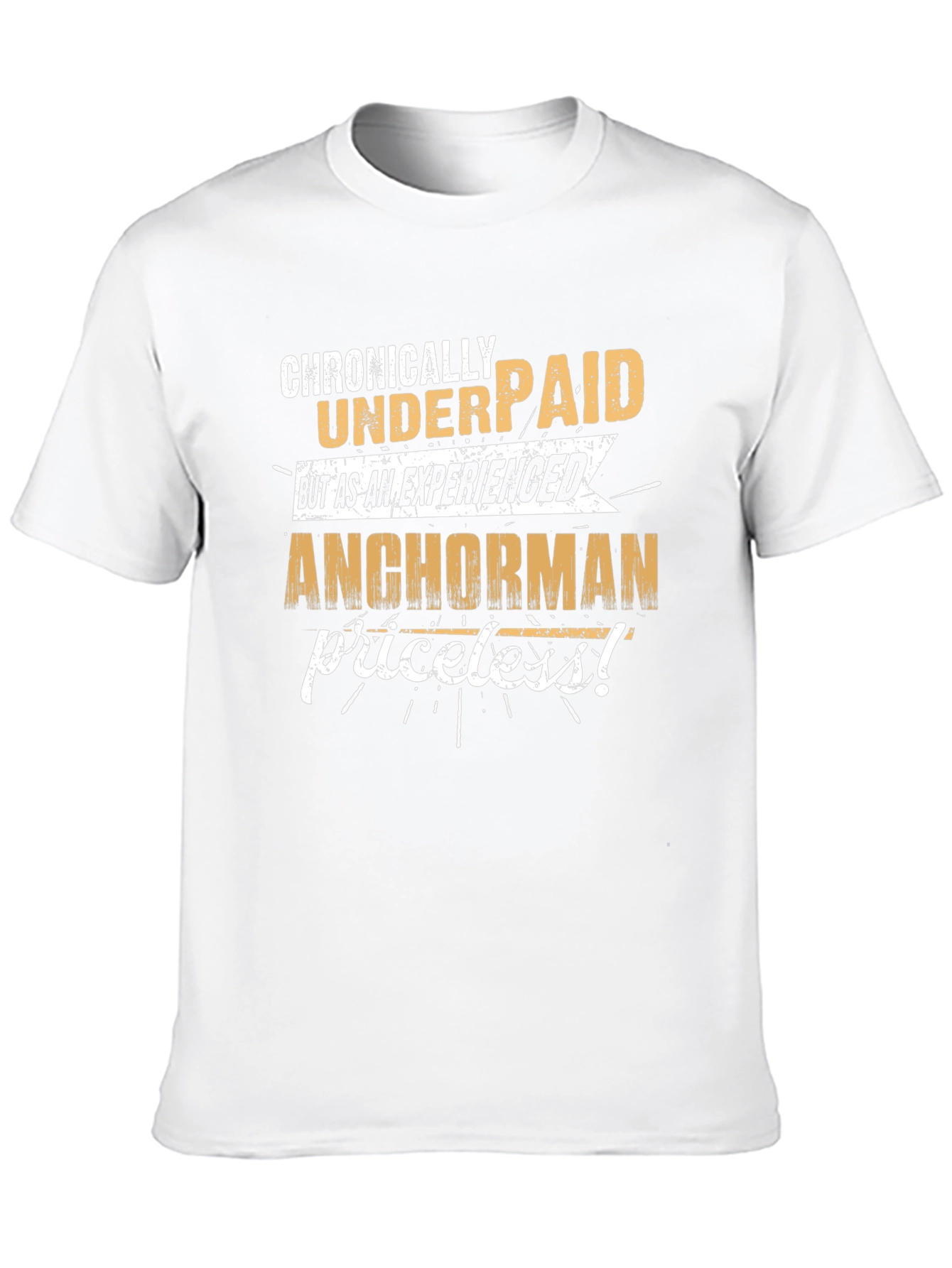 Chronically Underpaid Anchorman Graphic Tee