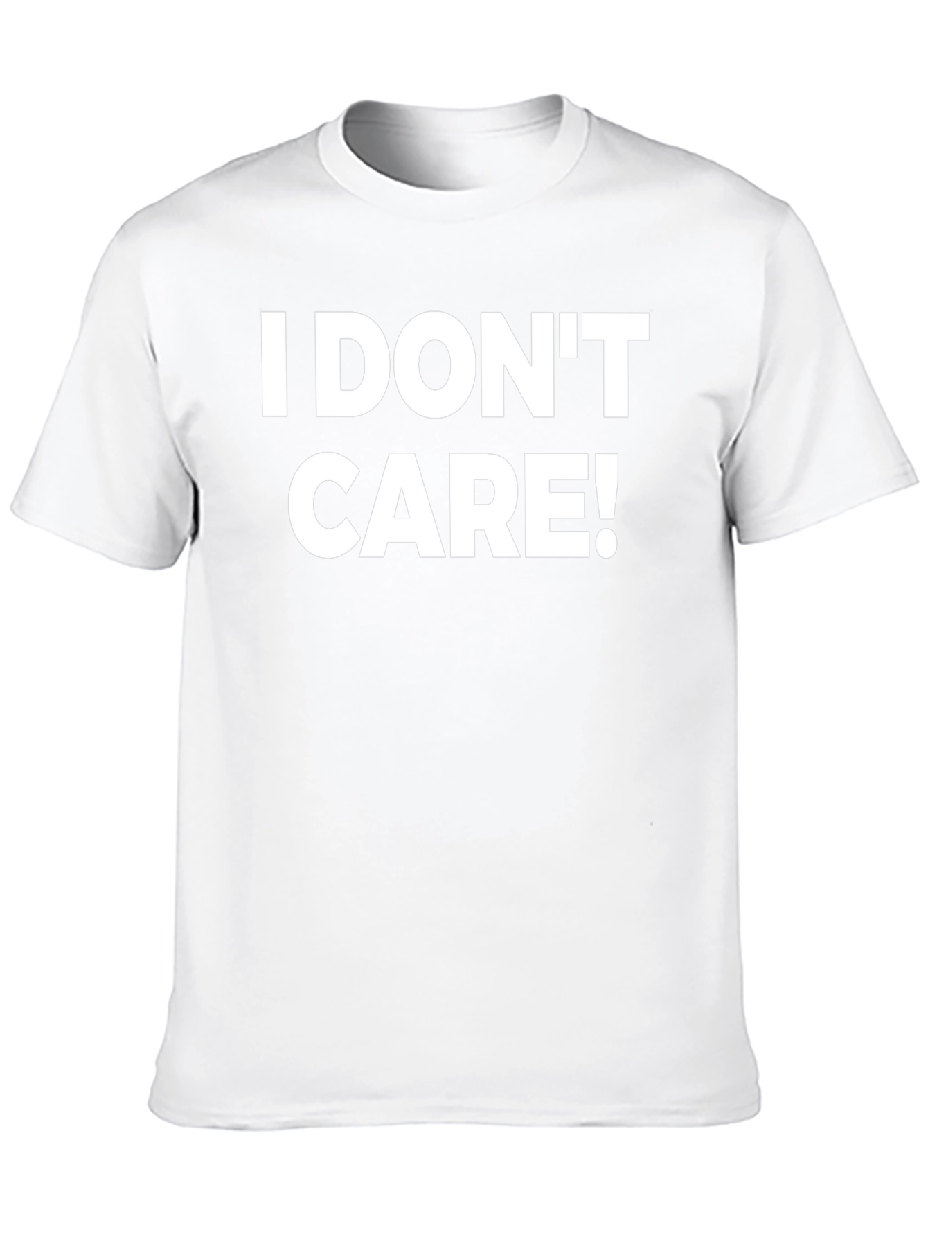 I Dont Care! Graphic Print Crew Neck T-Shirt