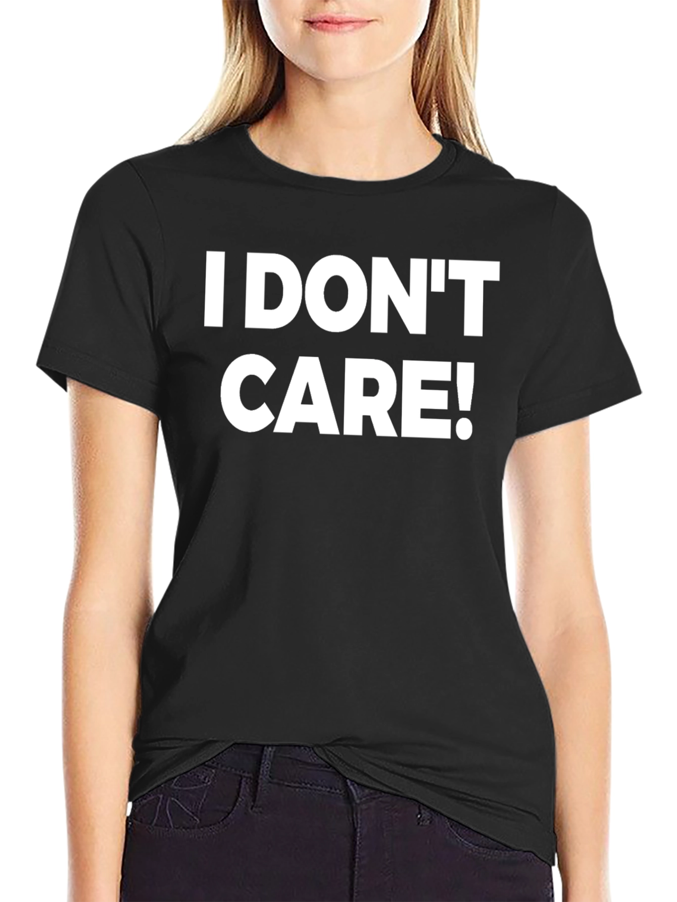 I Dont Care! Graphic Print Crew Neck T-Shirt