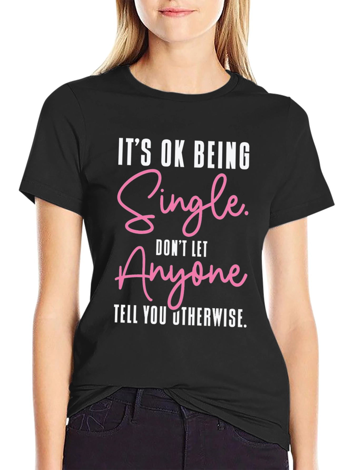 Its Ok Being Single Graphic Tee