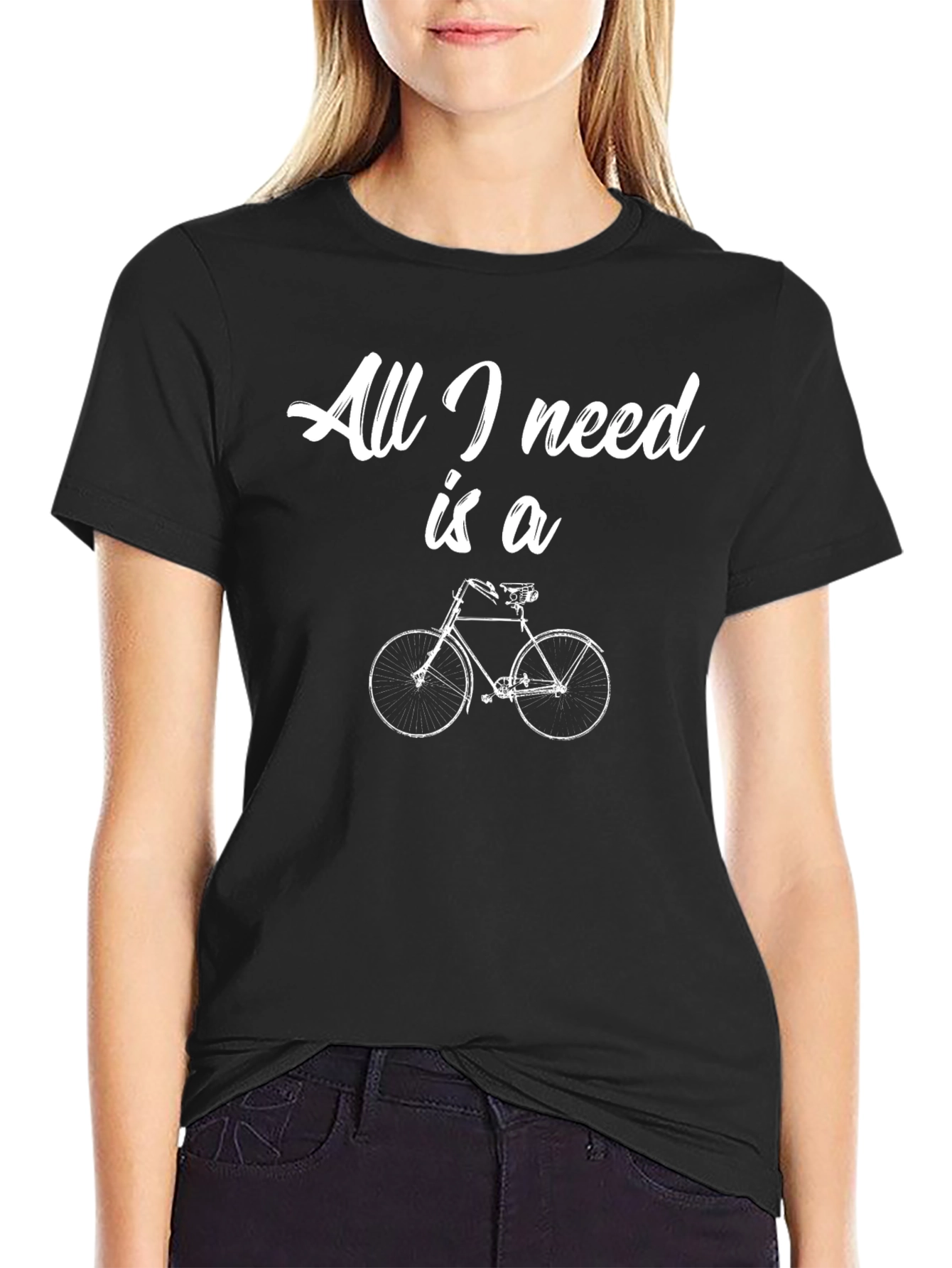 All I Need is a Bicycle T-Shirt