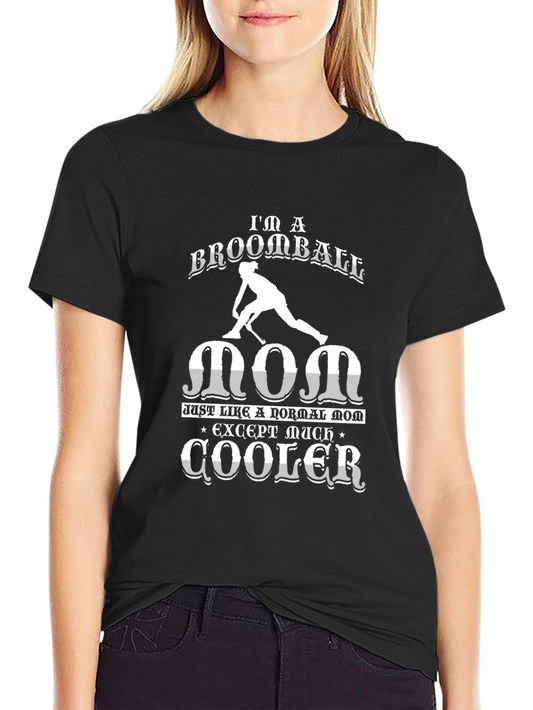 Broomball Mom T-Shirt: Cool Graphic Tee