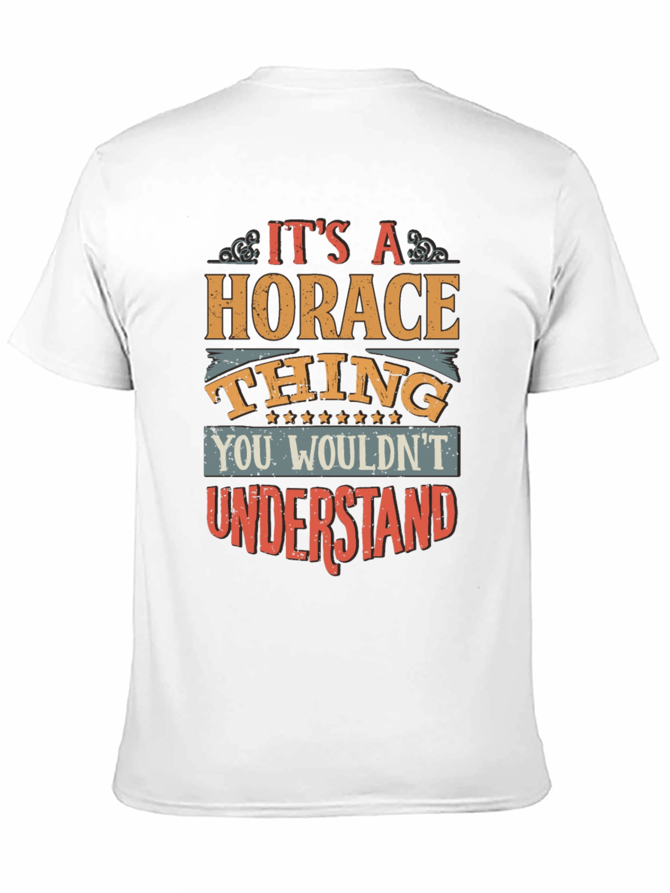 Its a Horace Thing - Mens Graphic T-Shirt