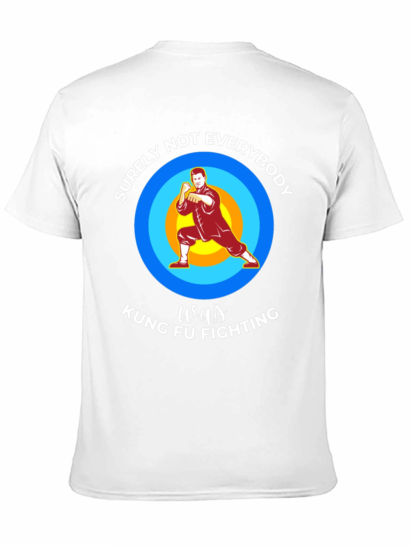 Kung Fu Fighting Graphic T-Shirt - Surely Not Everybody