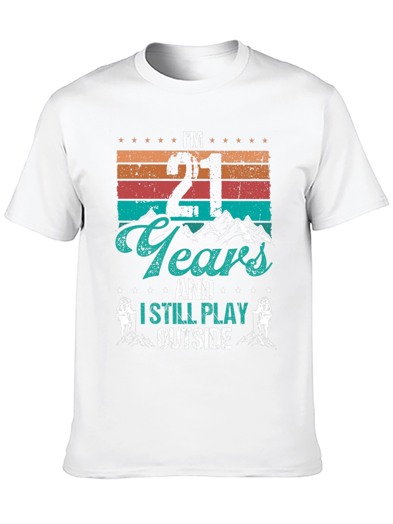 Im 21 and Still Play Outside Black T-Shirt