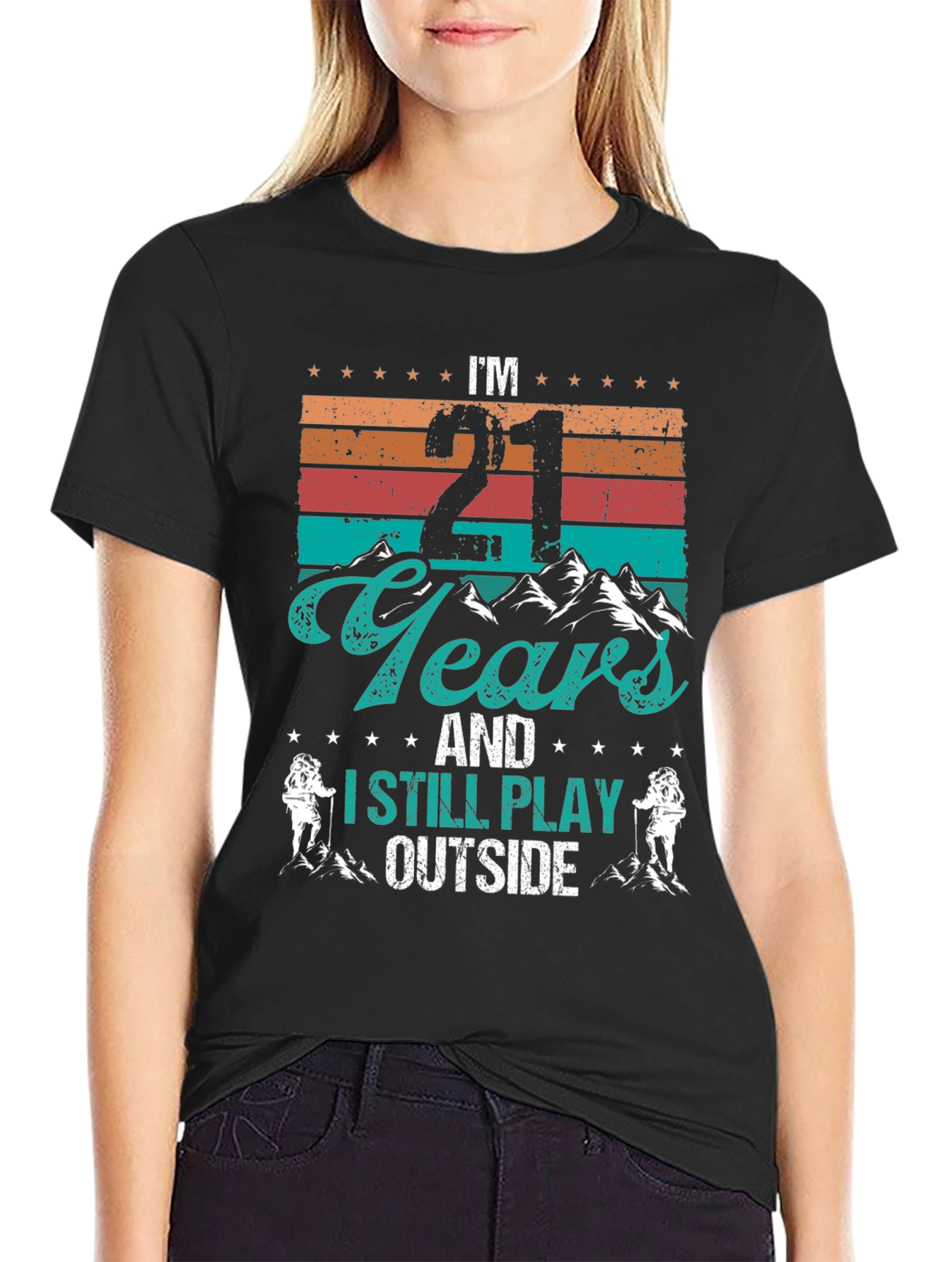 Im 21 and Still Play Outside Black T-Shirt