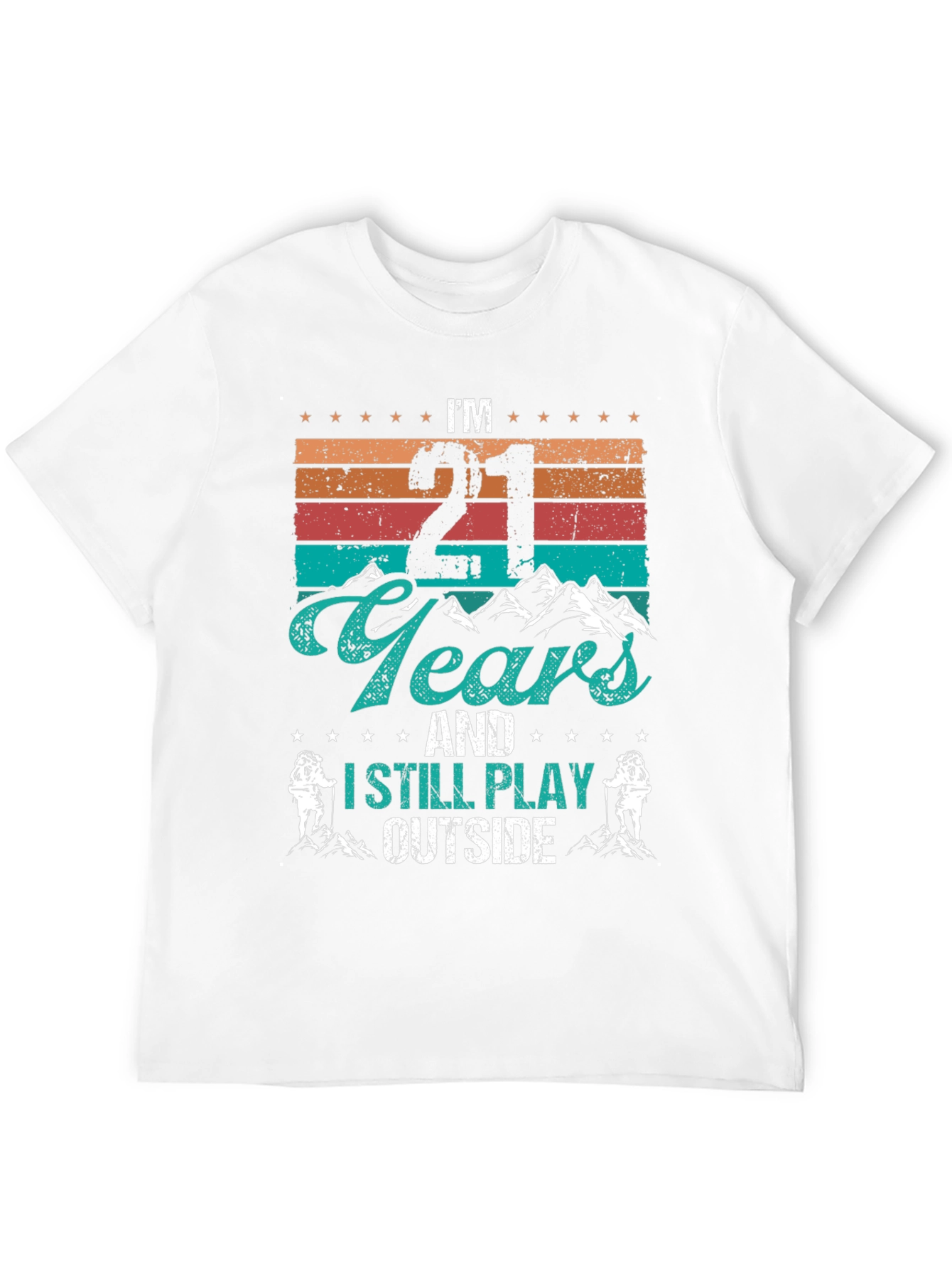 Im 21 and Still Play Outside Black T-Shirt