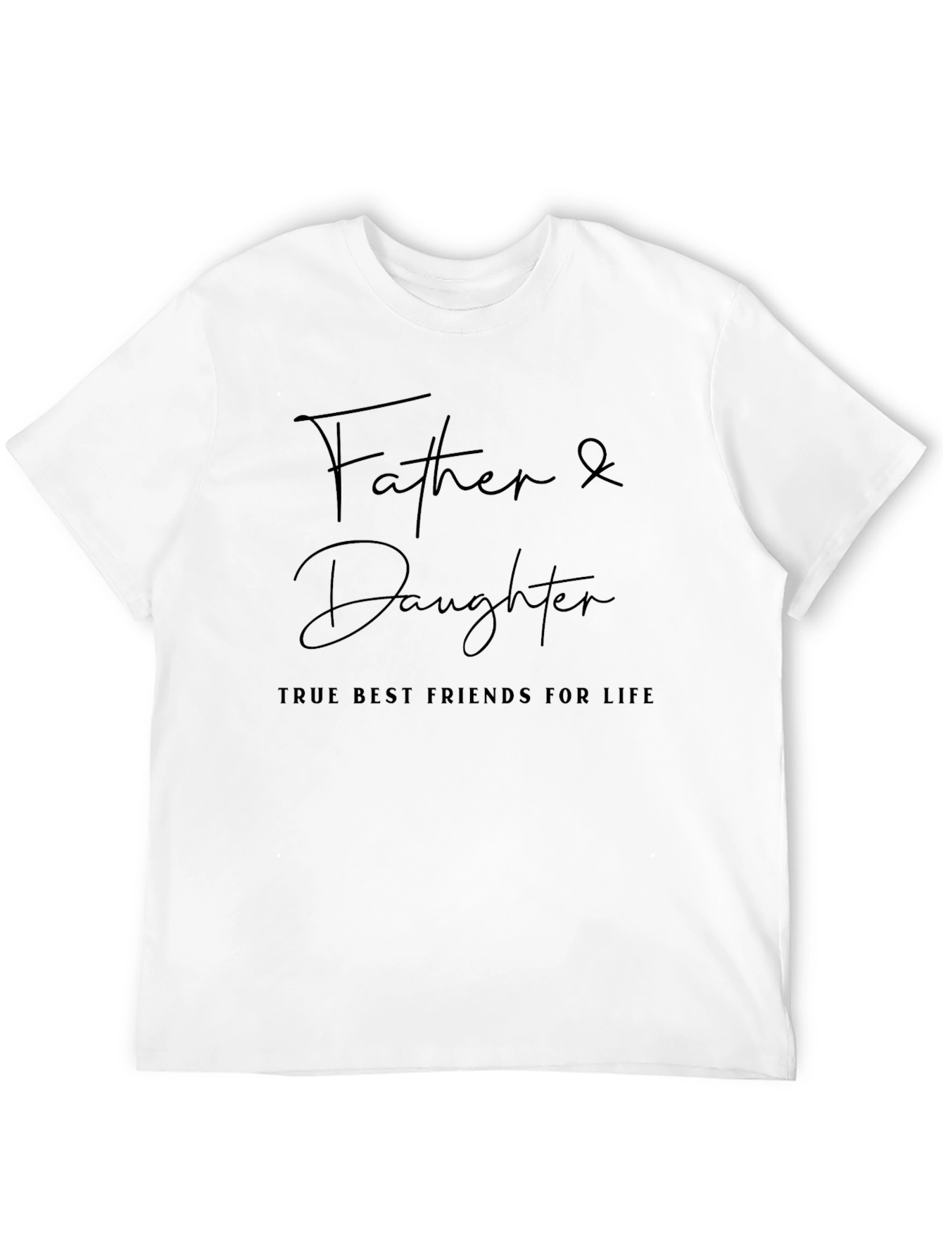 Father & Daughter Best Friends T-Shirt