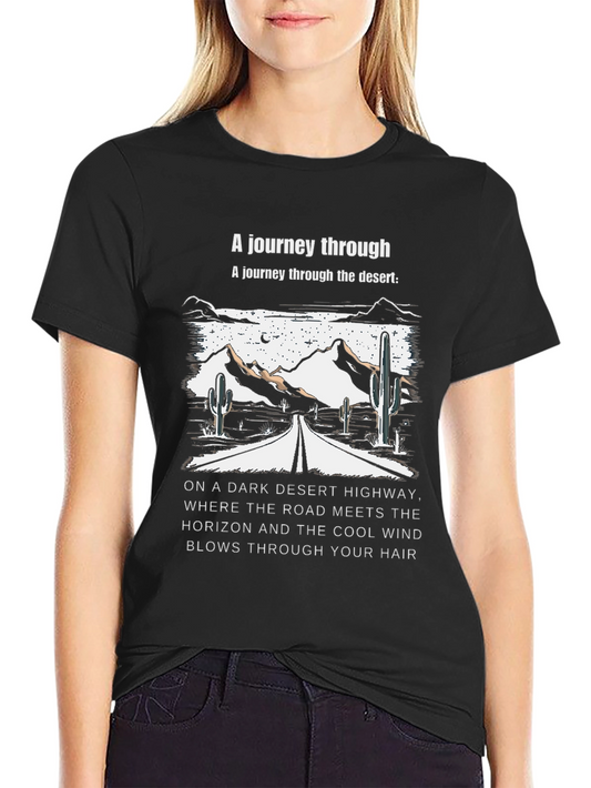 Desert Highway T-Shirt: Journey Through the Desert