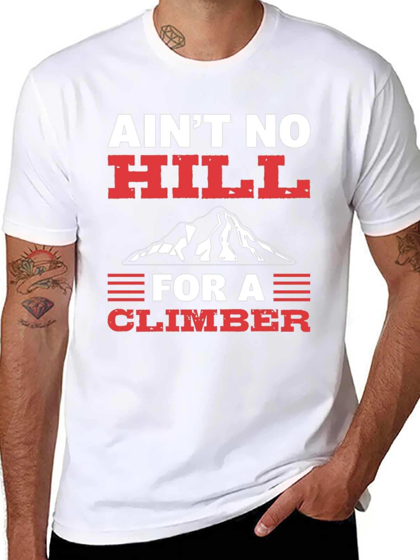 Aint No Hill Climber Graphic T-Shirt