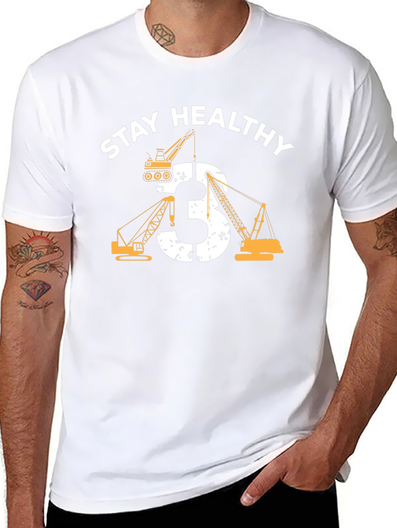 Stay Healthy Shirt - Construction Cranes