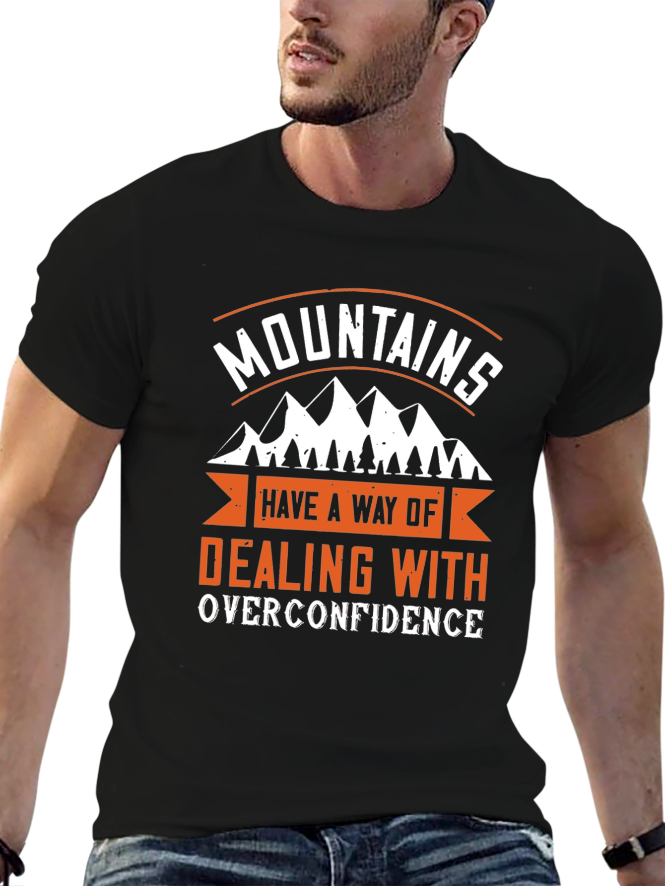 Mountains Dealing With Overconfidence Graphic Tee