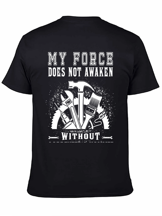 My Force Doesnt Awaken Mens Black T-Shirt