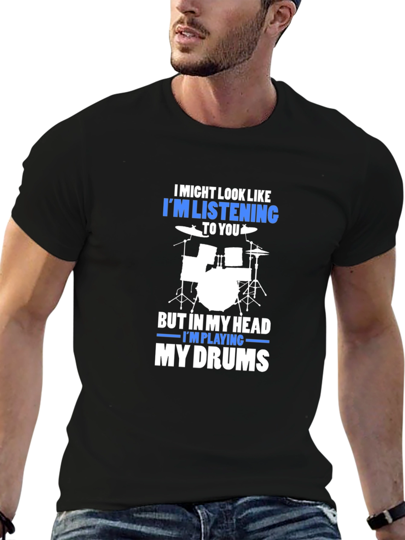 Drummer T-Shirt: Im Playing My Drums