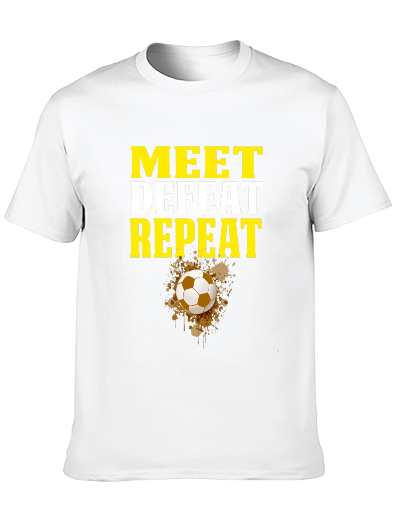 Meet Defeat Repeat Graphic Tee - Soccer Fan Shirt