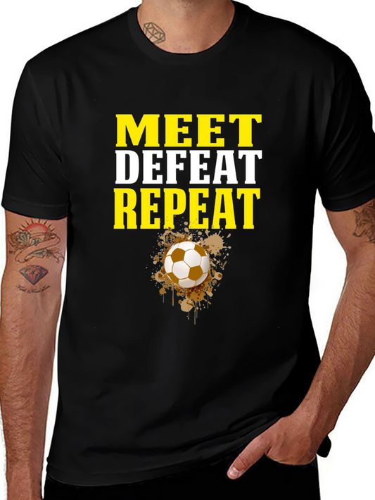 Meet Defeat Repeat Graphic Tee - Soccer Fan Shirt