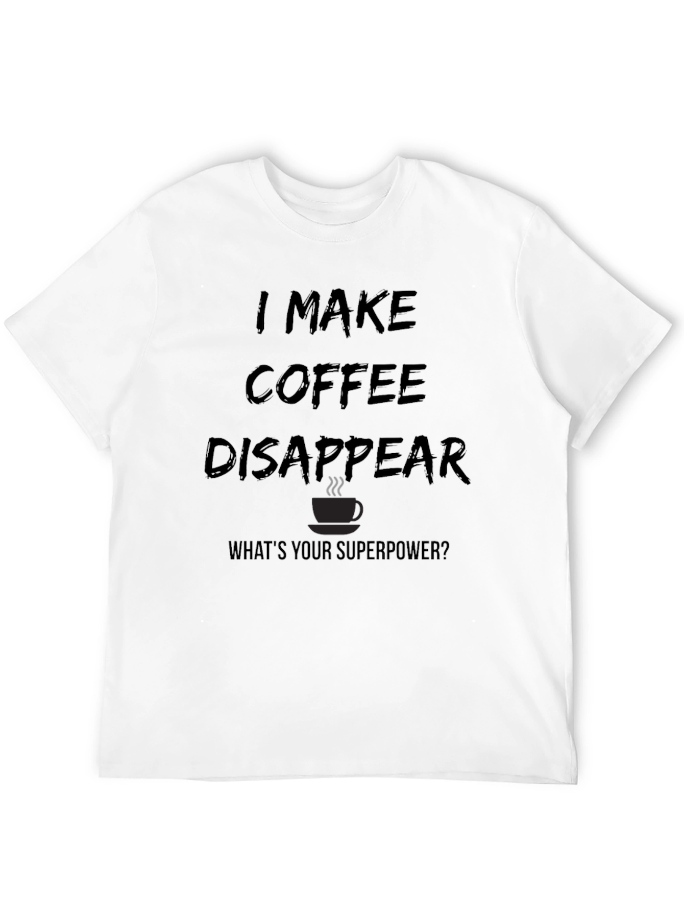 Coffee Disappear Graphic Tee - Superpower T-Shirt