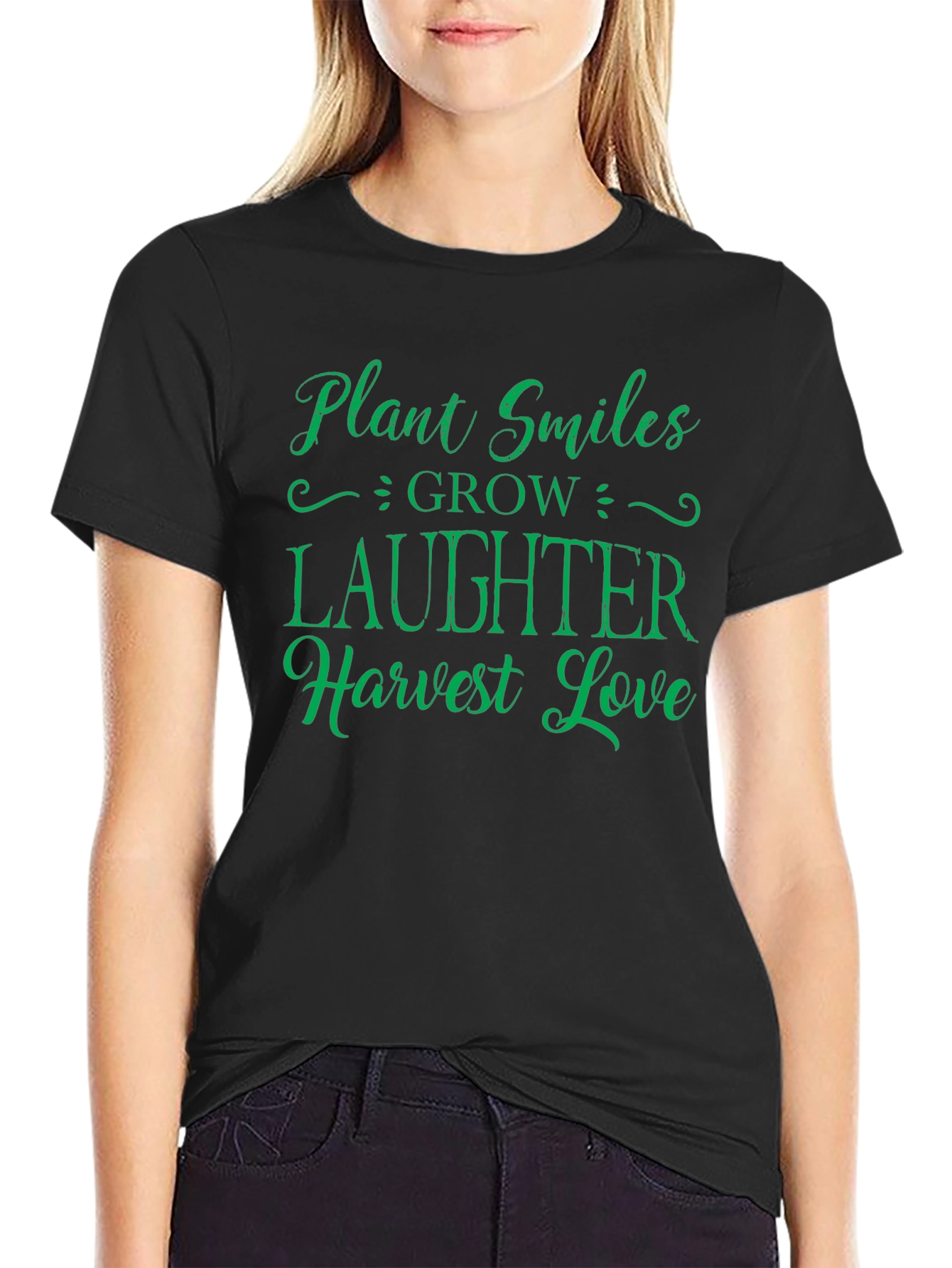 Plant Smiles T-Shirt - Grow Laughter Harvest Love