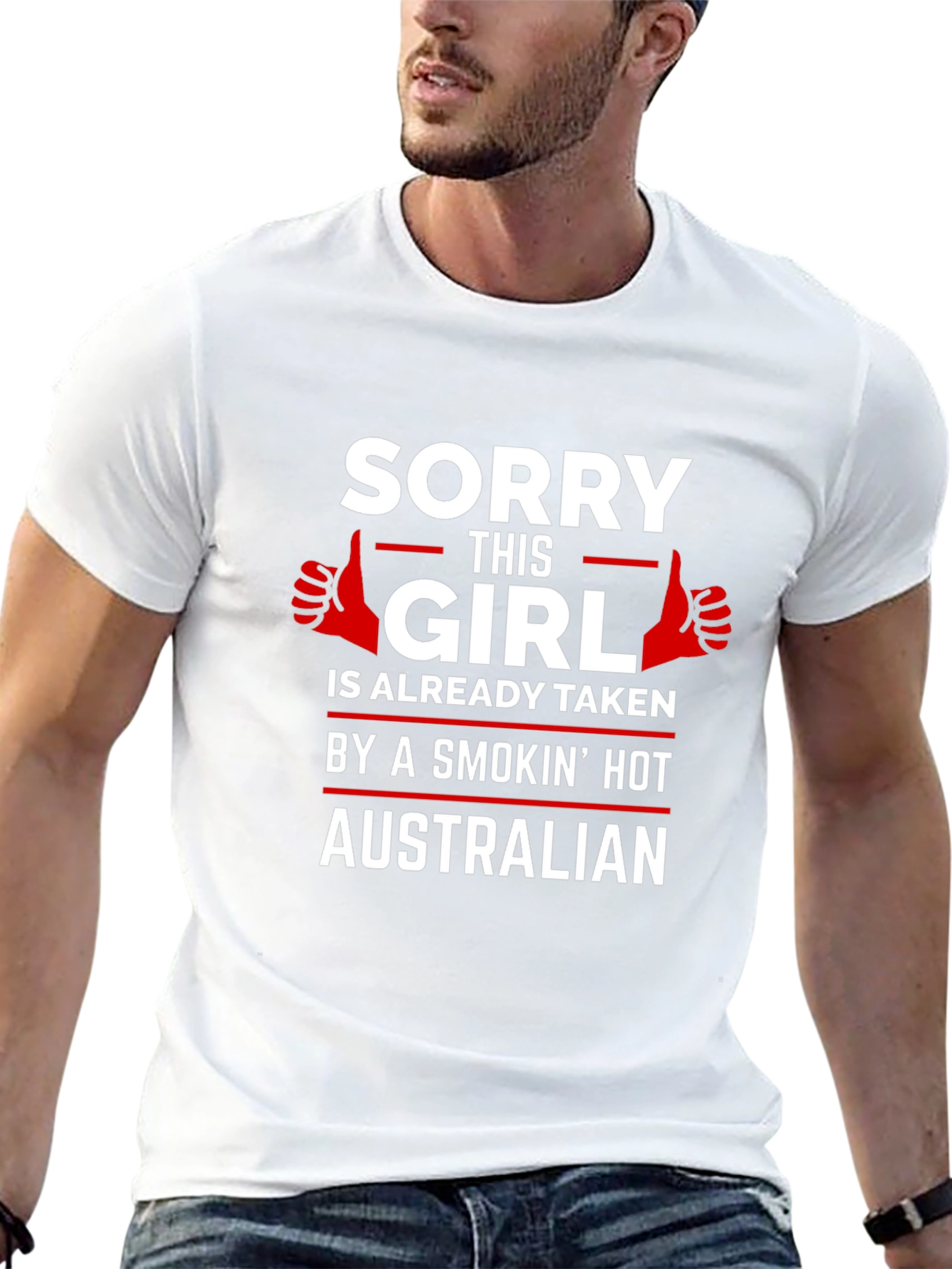 Sorry Girl Taken by Hot Australian T-Shirt