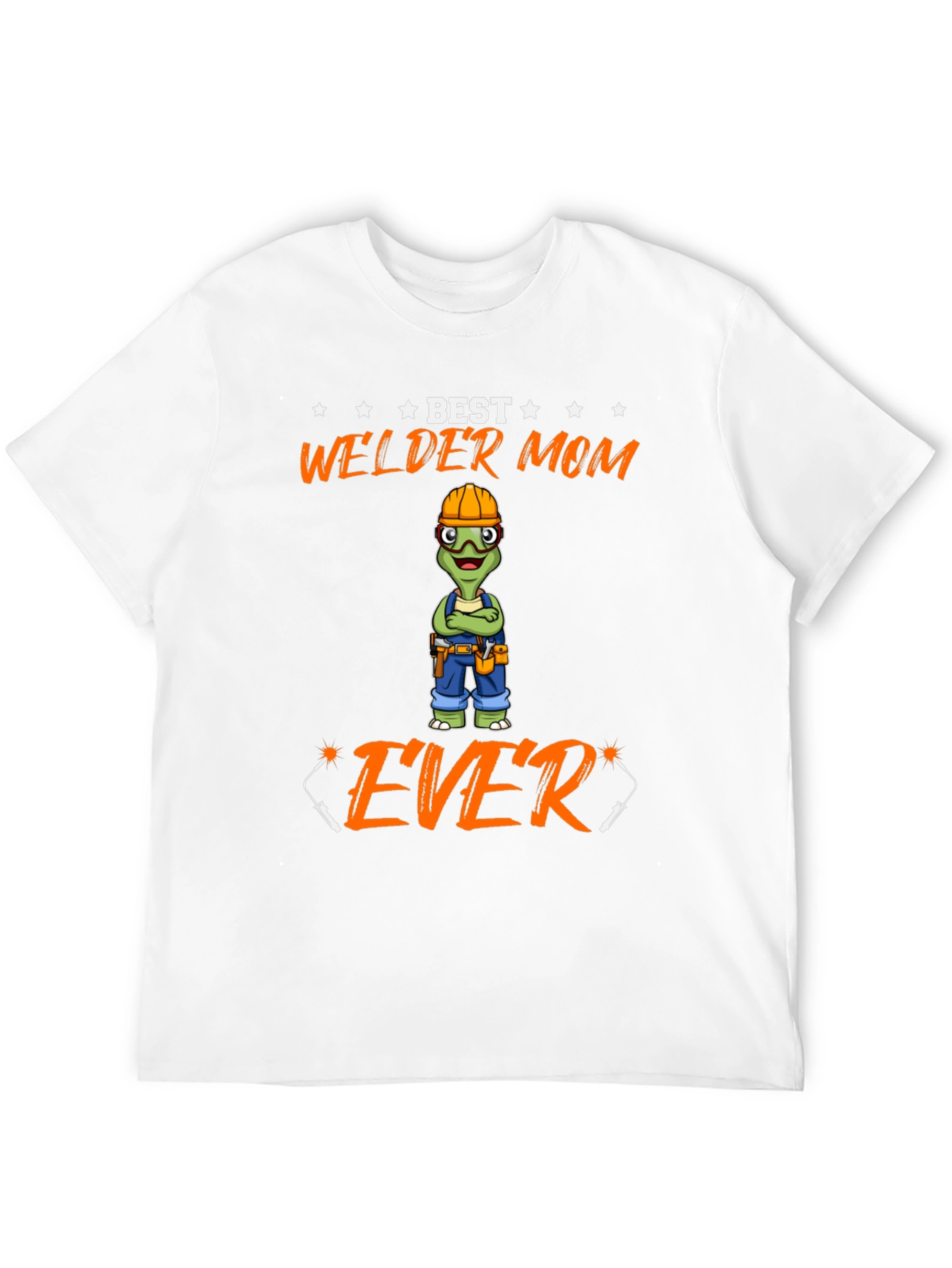 Best Welder Mom Ever T-Shirt