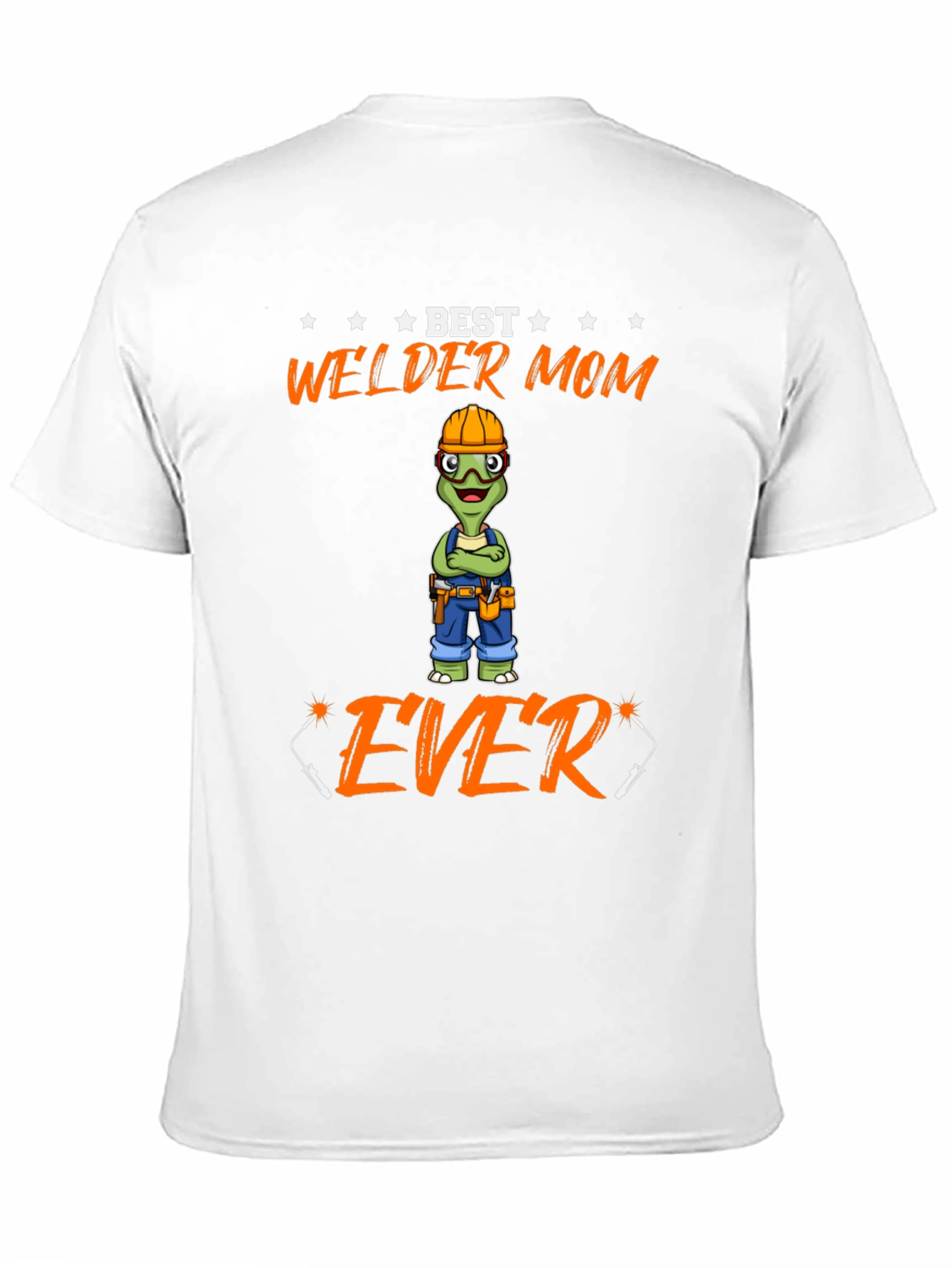 Best Welder Mom Ever T-Shirt
