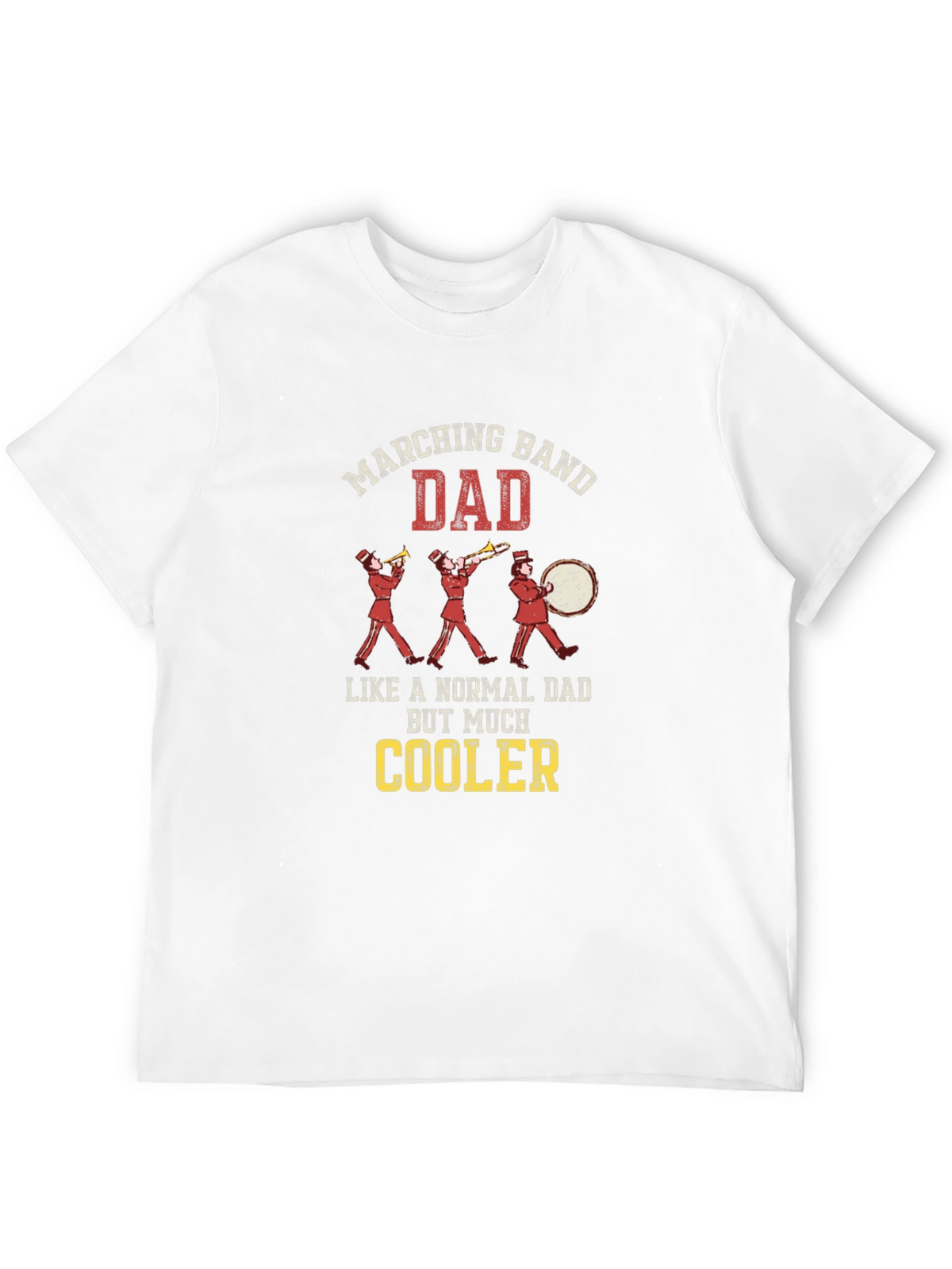 Marching Band Dad T-Shirt - Cool Dad Gift