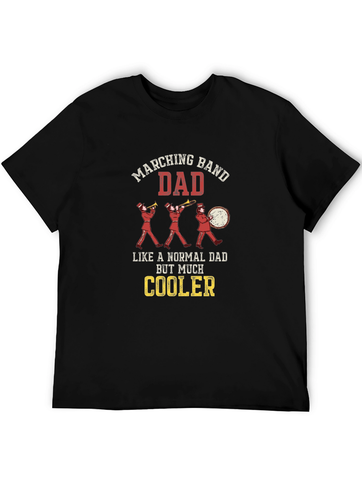 Marching Band Dad T-Shirt - Cool Dad Gift