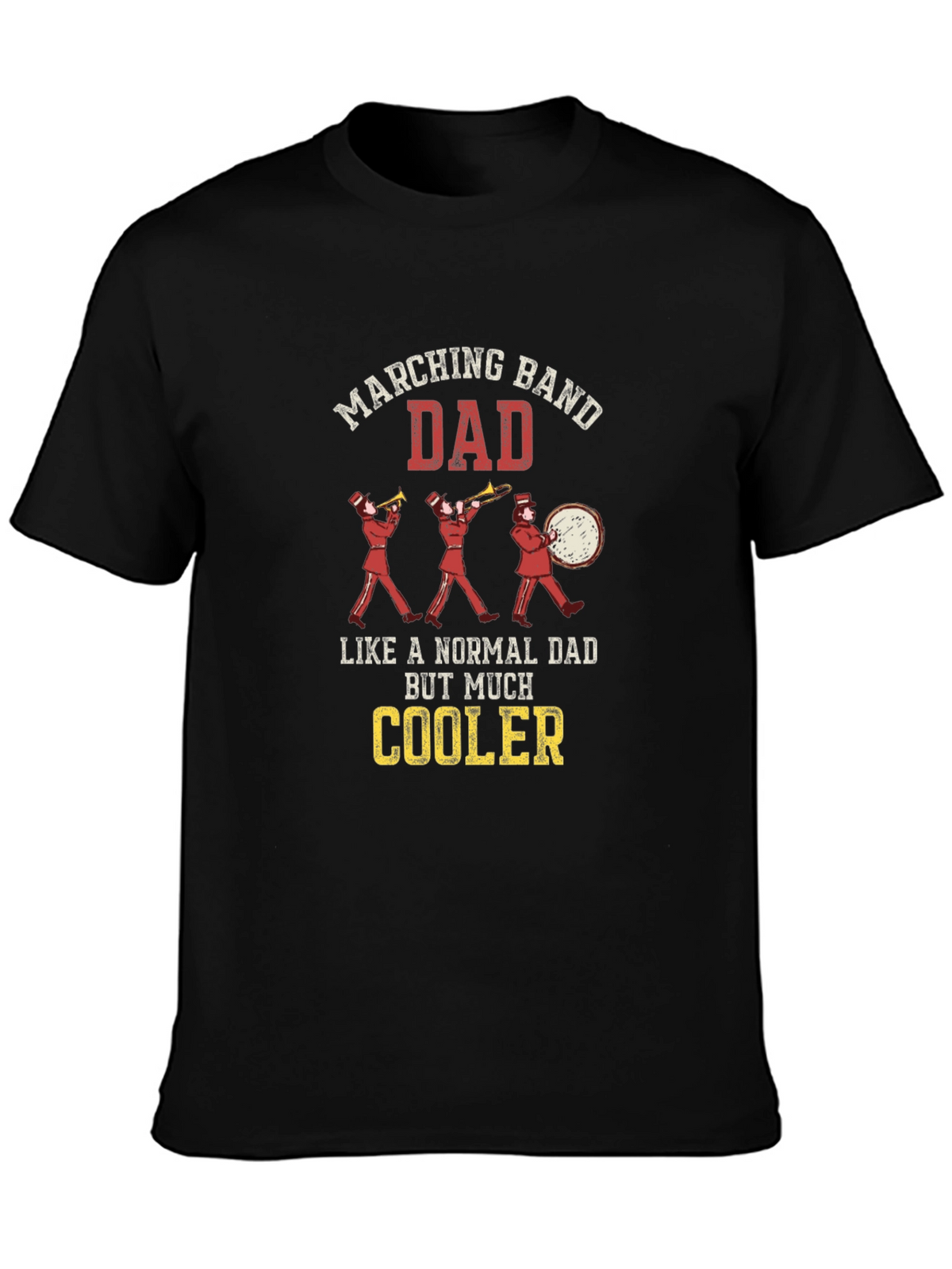 Marching Band Dad T-Shirt - Cool Dad Gift