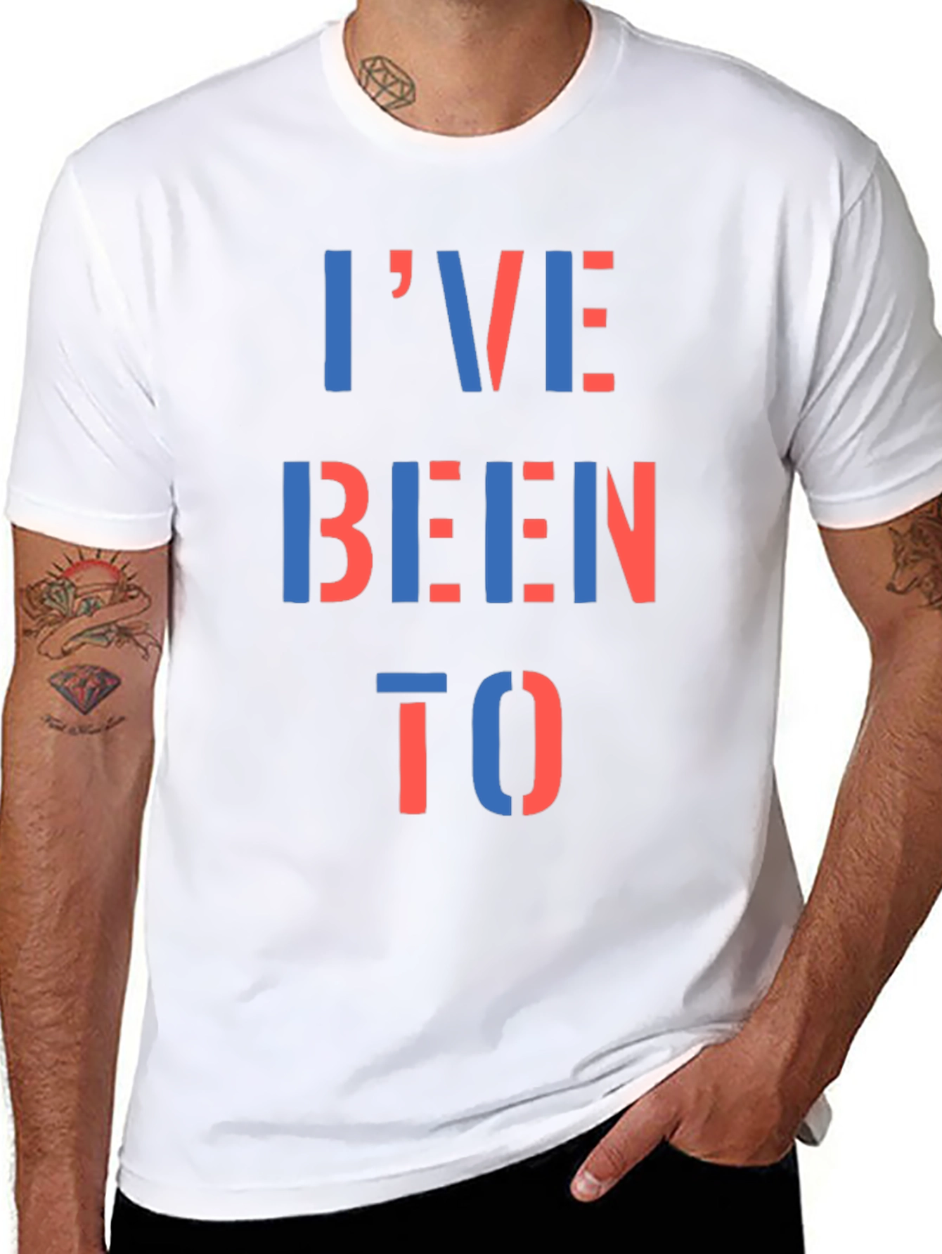 Ive Been To T-Shirt - Bold Statement Tee