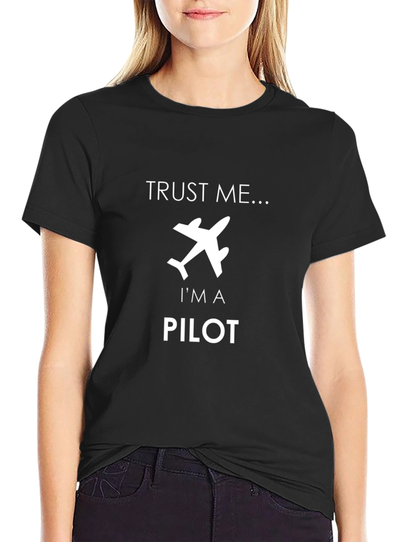 Trust Me Im A Pilot T-Shirt