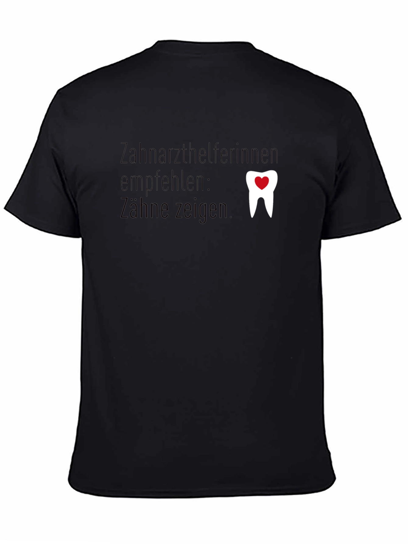 Dental Assistant Tee - Show Your Teeth!