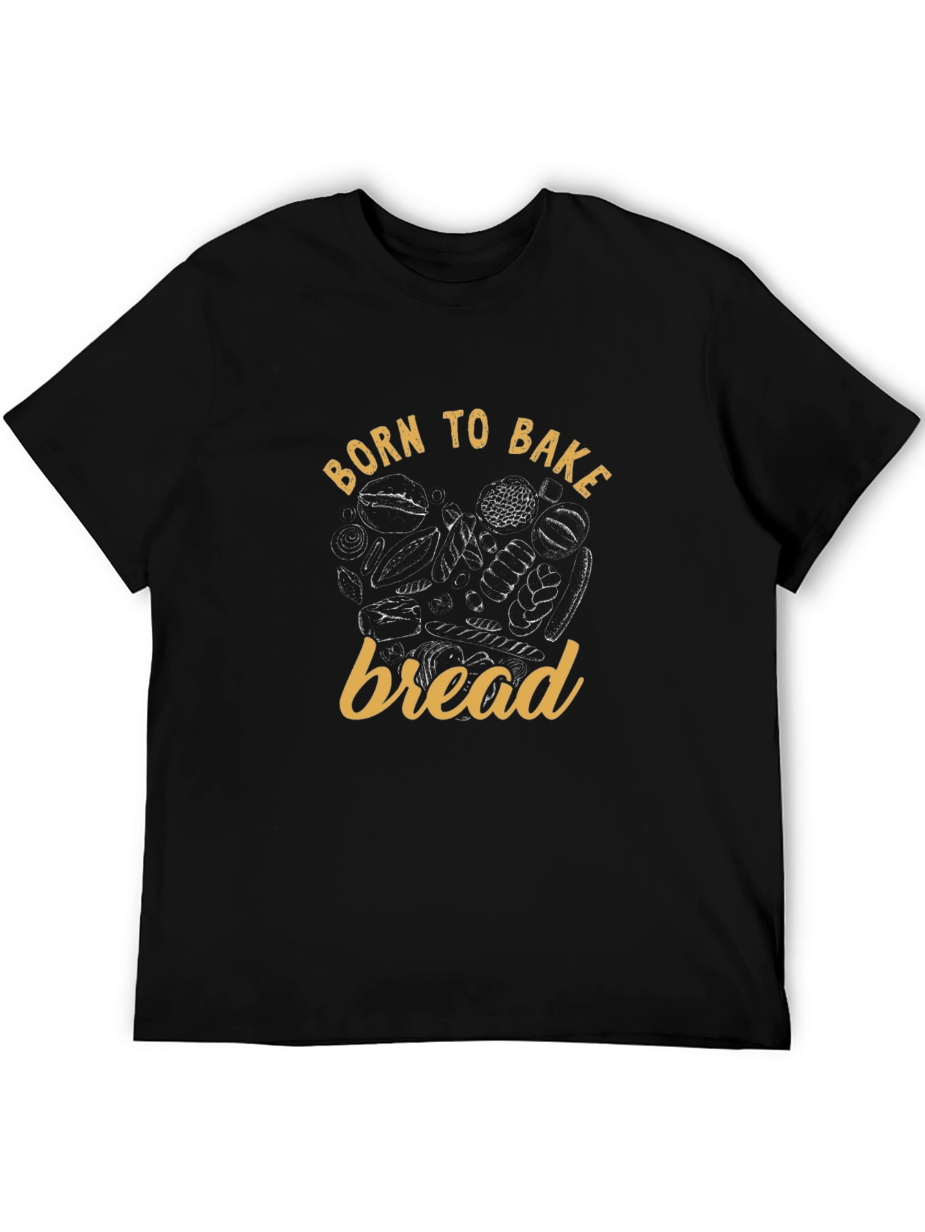 Born to Bake Bread T-Shirt - Baker Gift