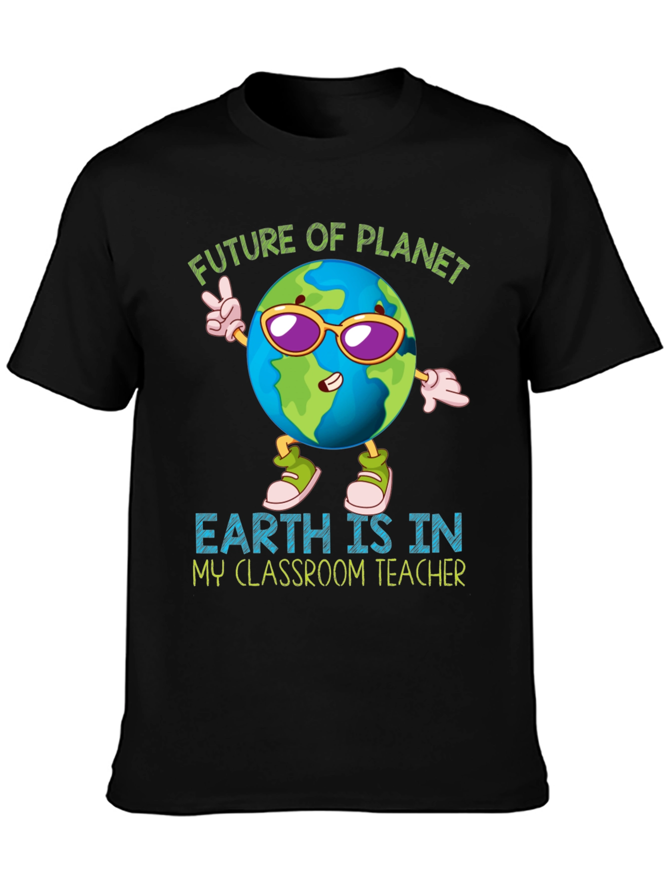 Future Planet Earth Teacher T-Shirt