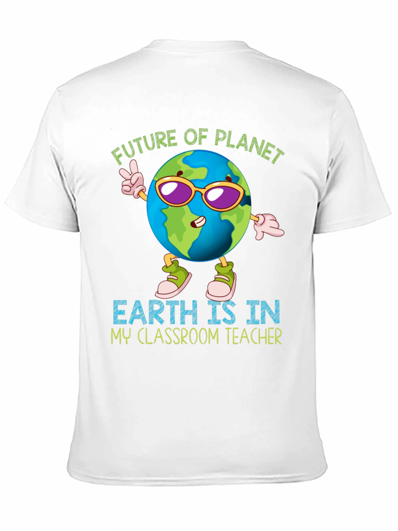Future Planet Earth Teacher T-Shirt