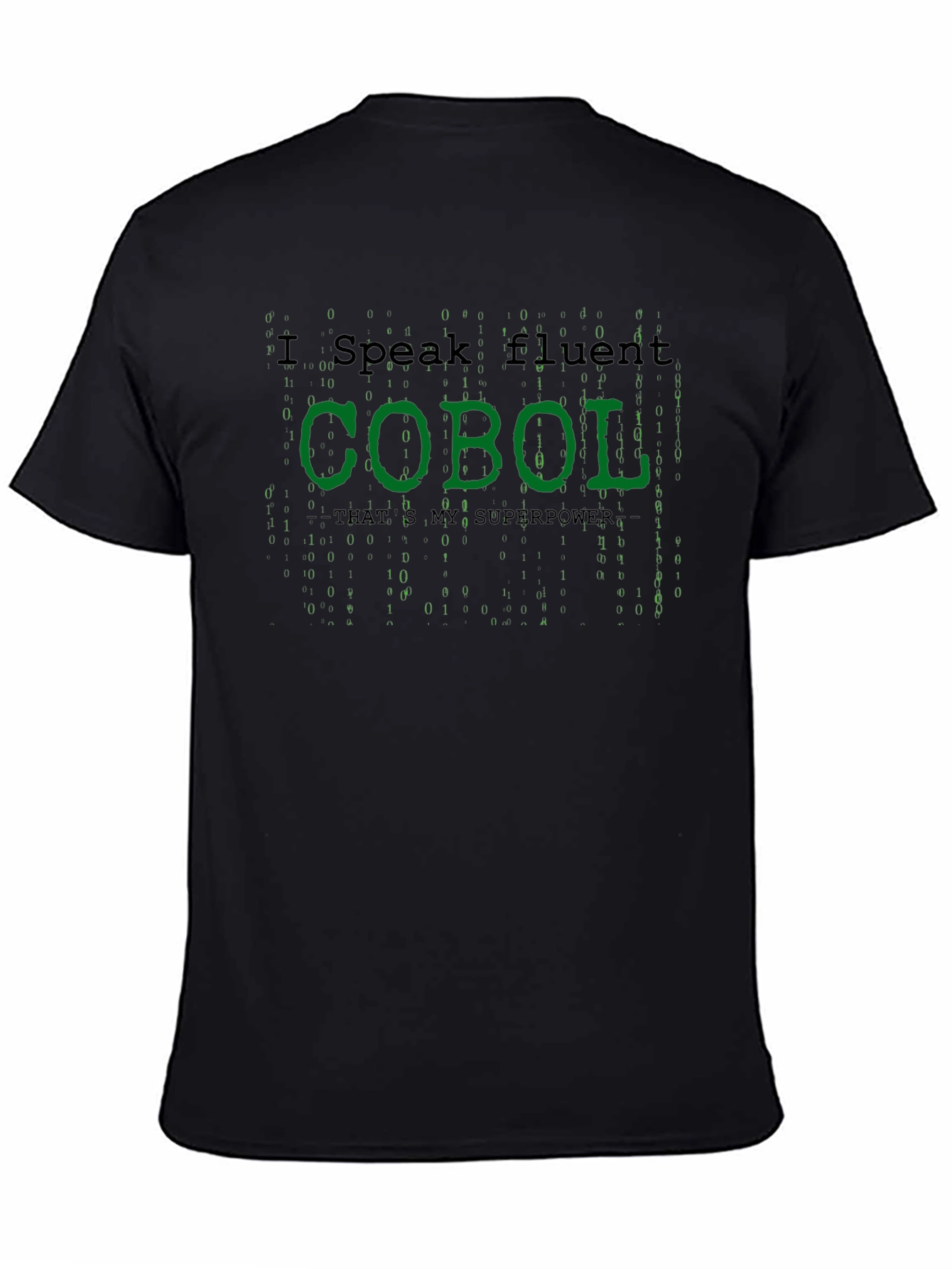 I Speak Fluent COBOL T-Shirt