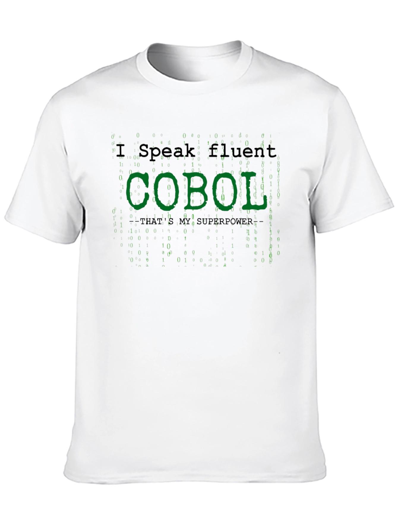 I Speak Fluent COBOL T-Shirt