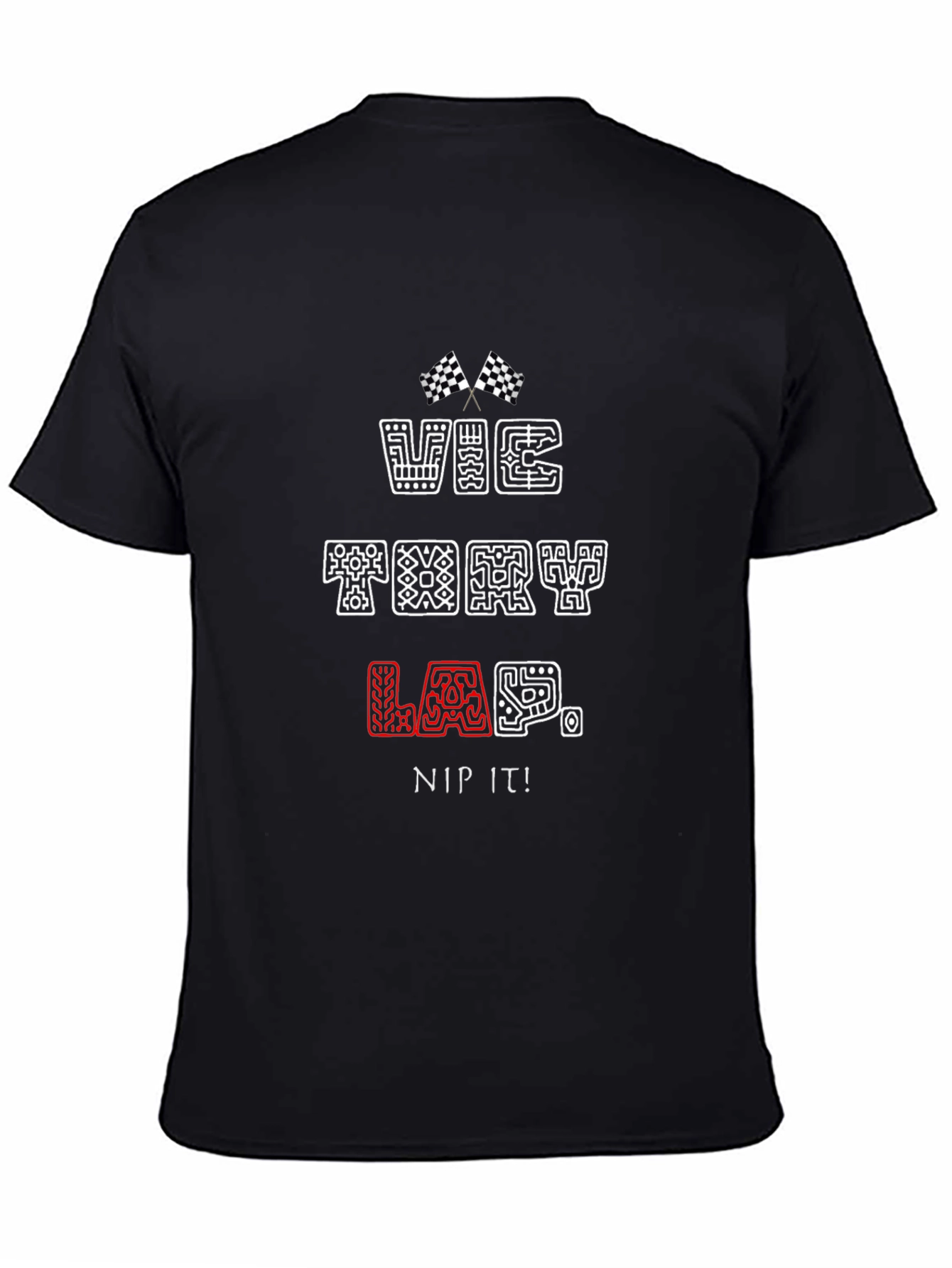 Victory Lap T-Shirt - Nip It!