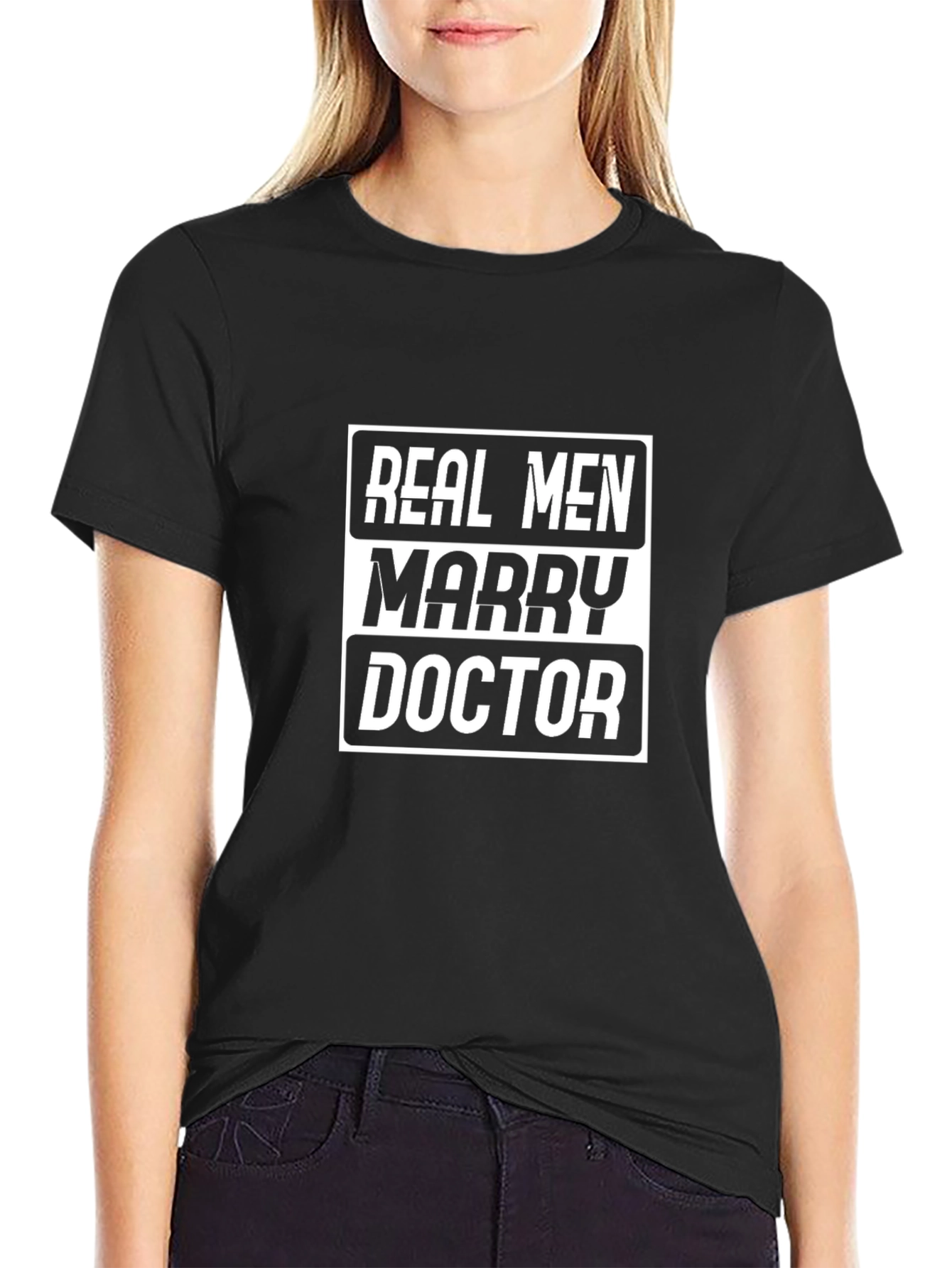 Real Men Marry Doctors Graphic T-Shirt