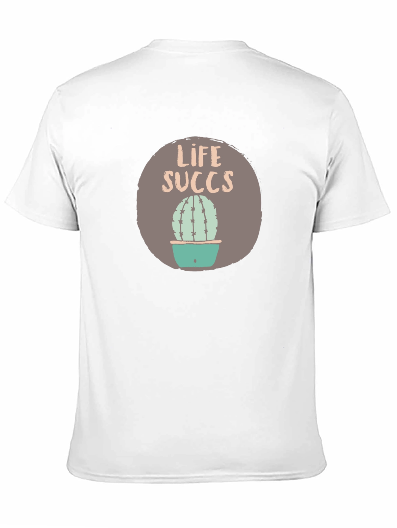 Life Succs Graphic Tee - Funny Cactus Shirt