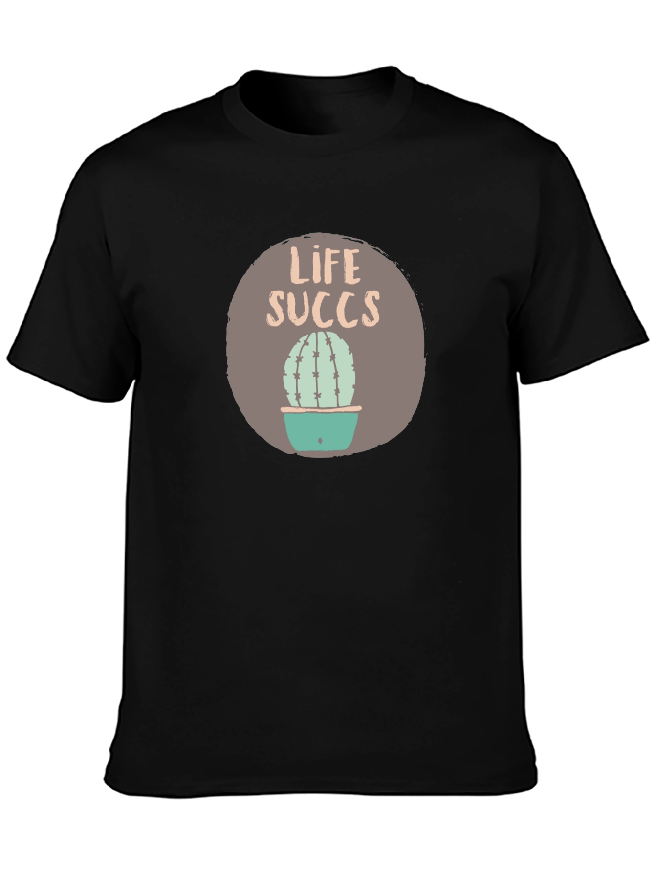 Life Succs Graphic Tee - Funny Cactus Shirt