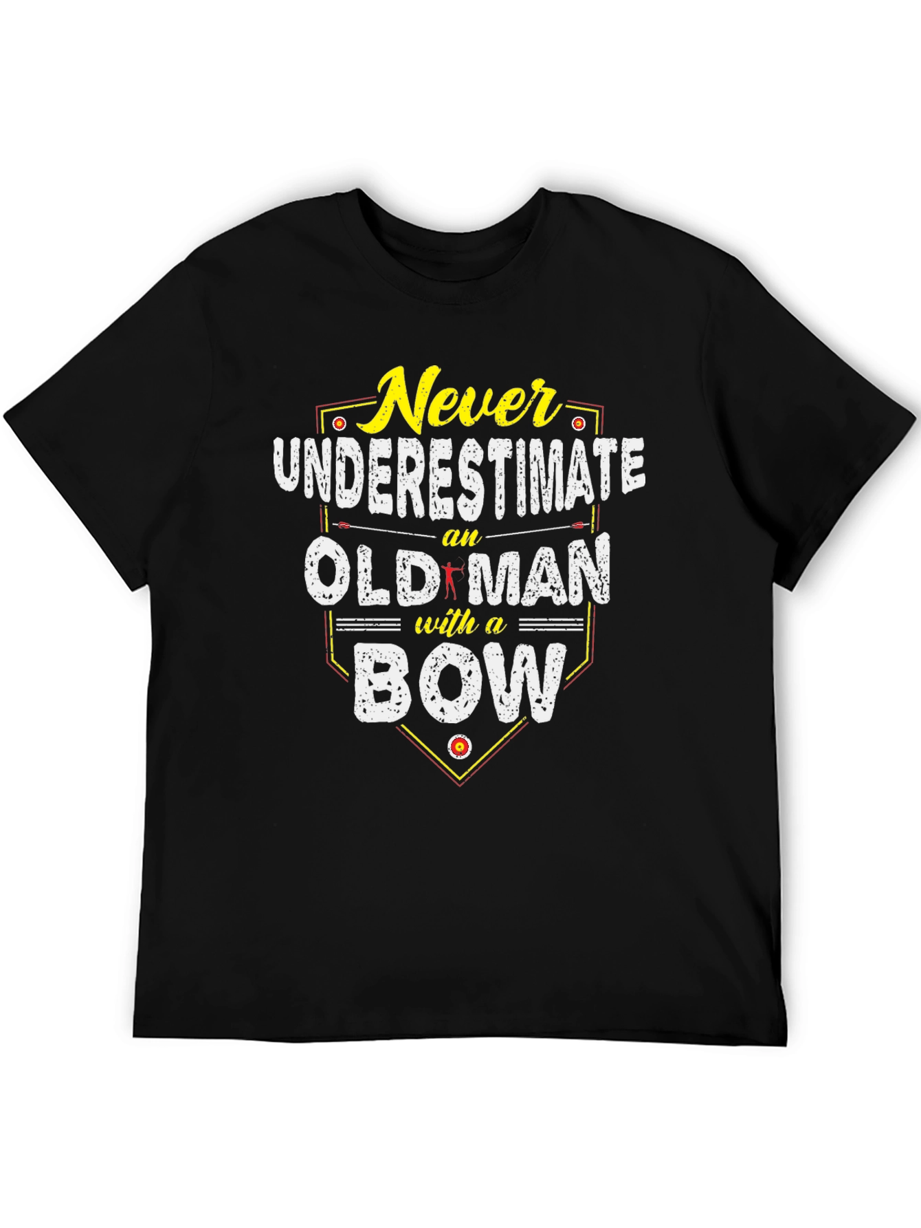 Never Underestimate an Old Man with a Bow T-Shirt