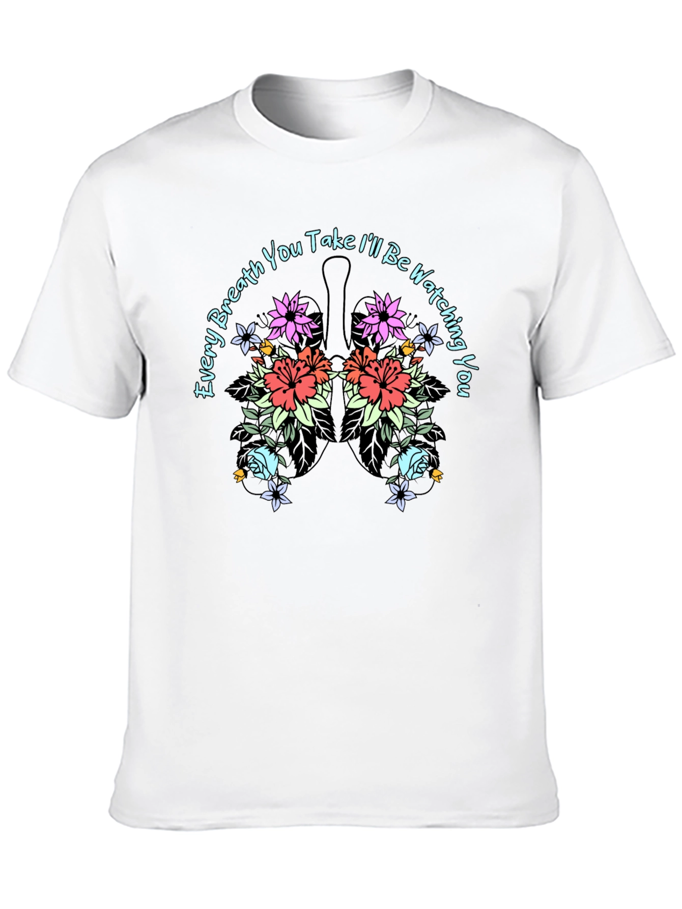 Every Breath T-Shirt - Floral Lung Design