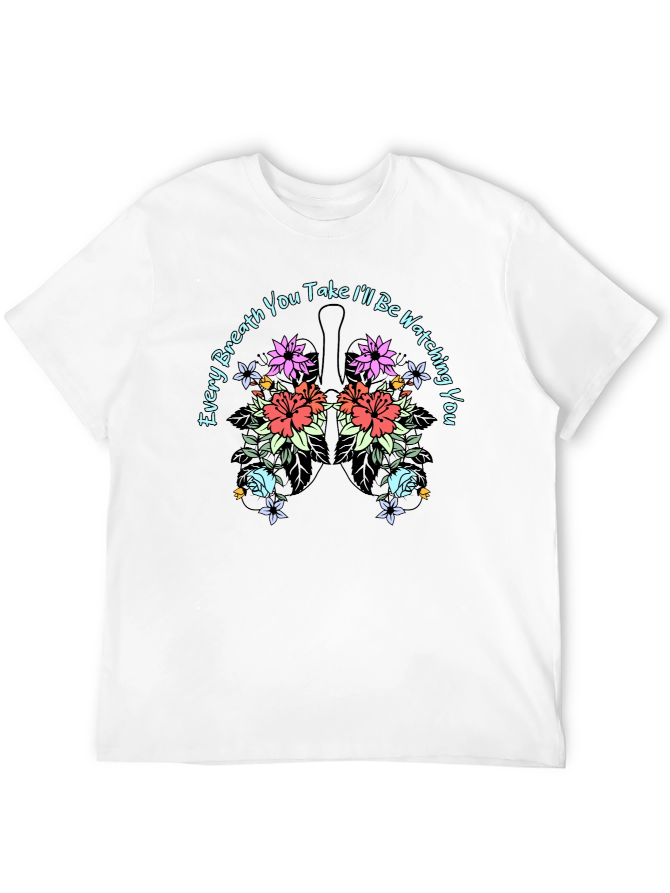 Every Breath T-Shirt - Floral Lung Design