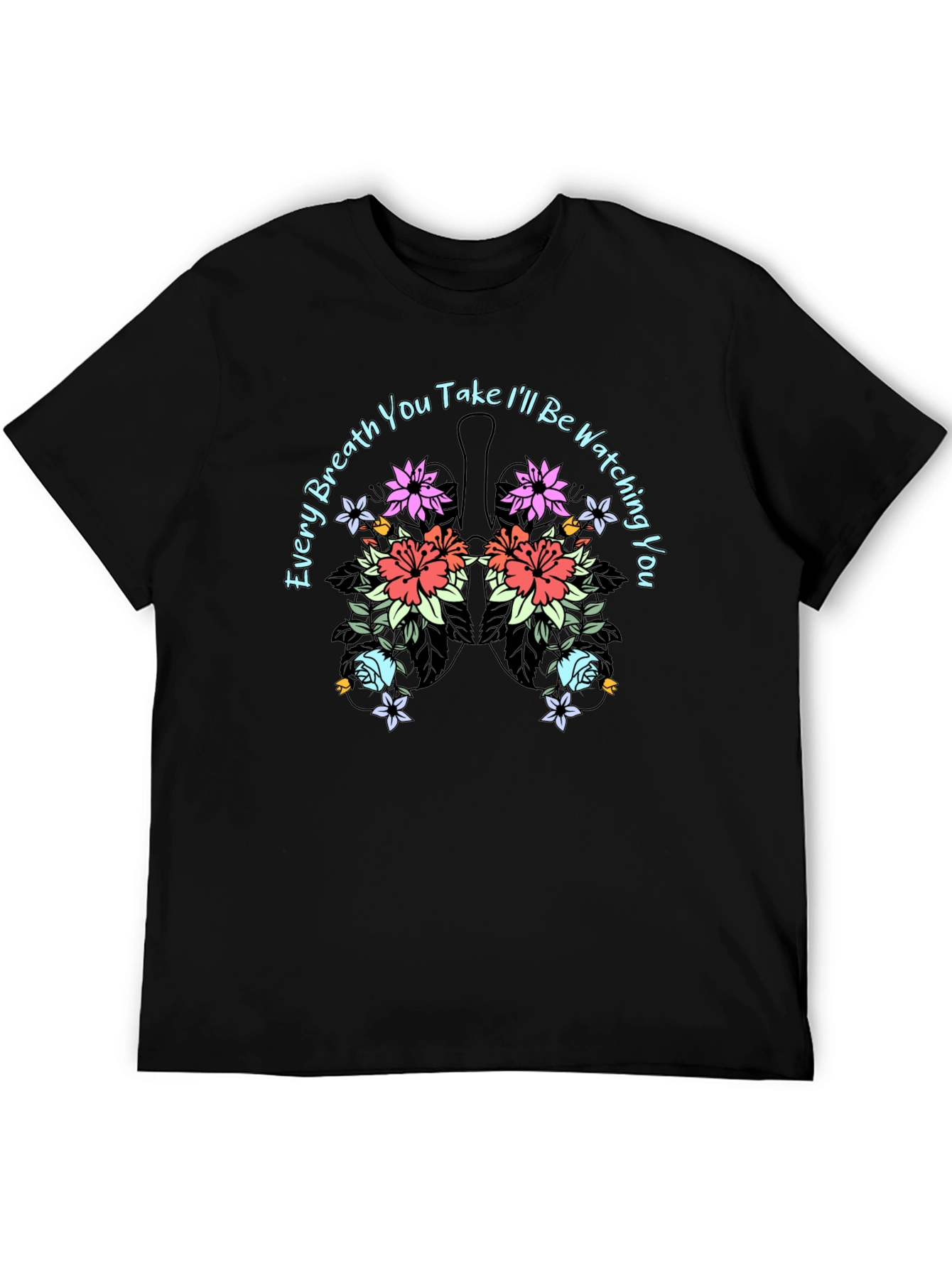Every Breath T-Shirt - Floral Lung Design