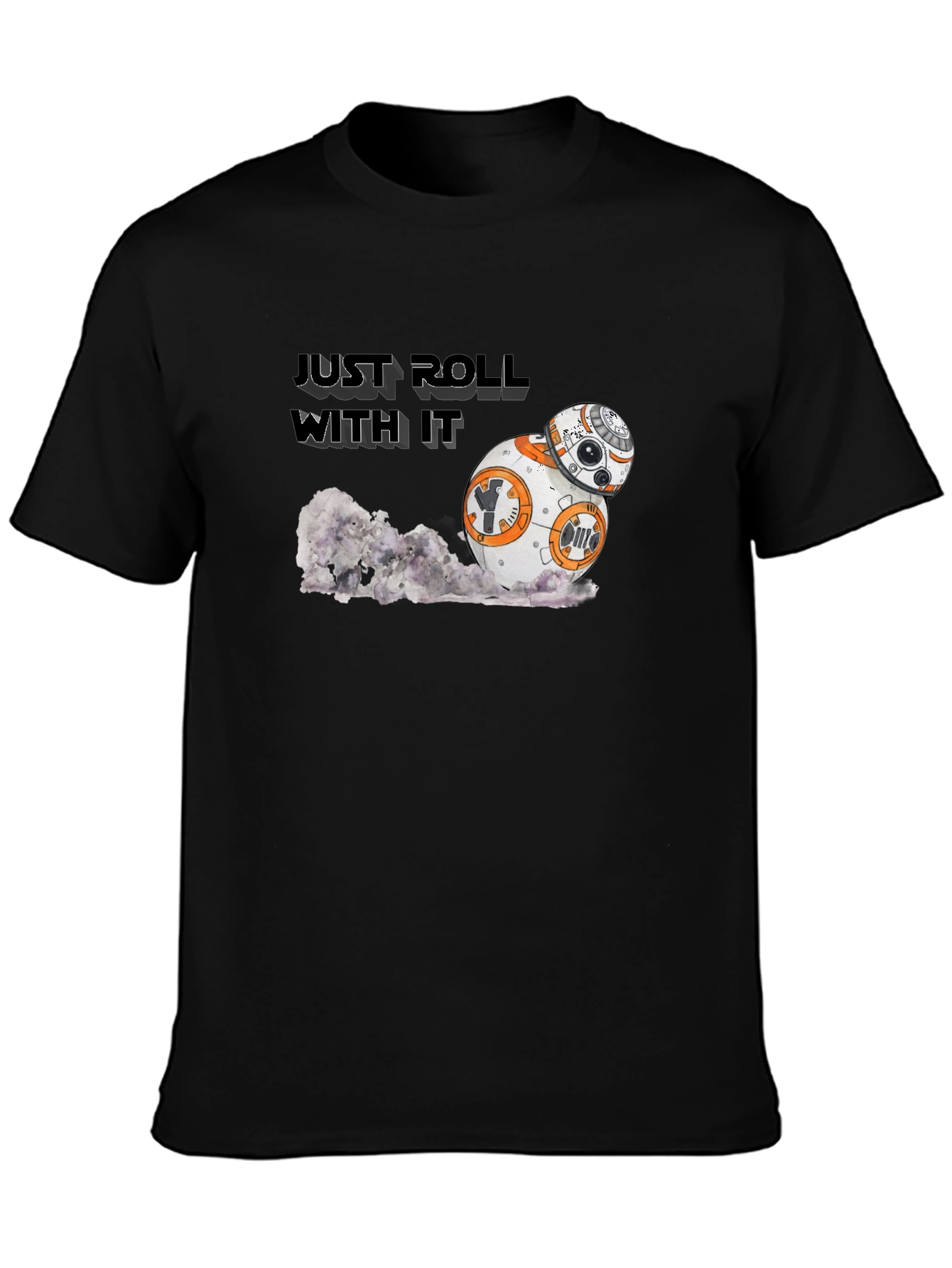 Just Roll With It Star Wars BB-8 Black T-Shirt